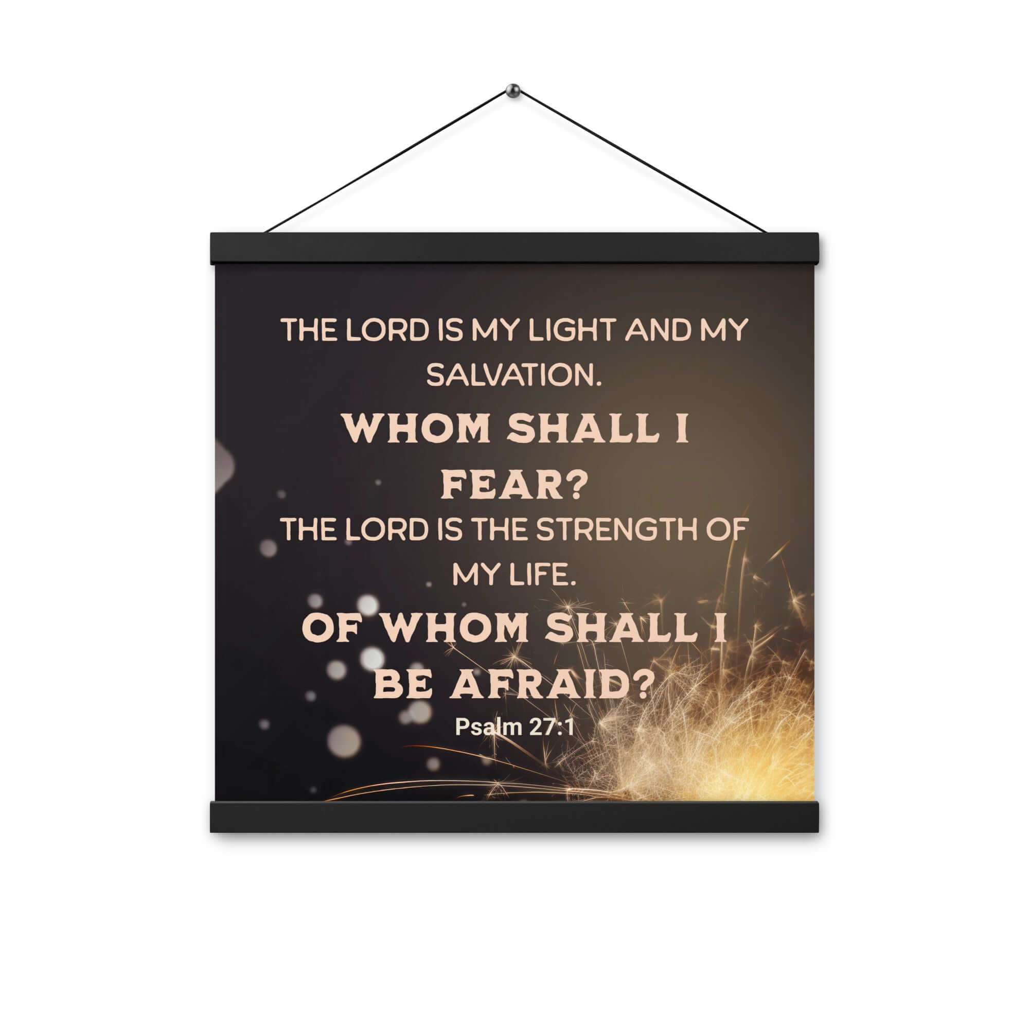 Psalm 27:1 Bible Verse, The LORD is My Light Enhanced Matte Paper Poster With Hanger Wall Art