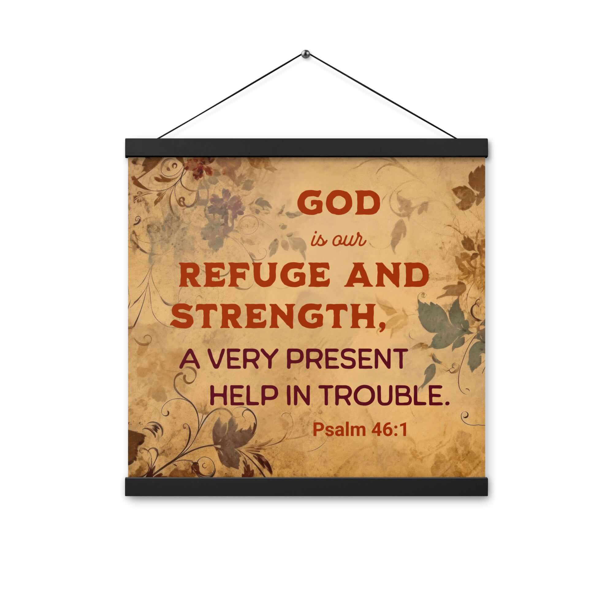 Psalm 46:1 Bible Verse, God is Our Refuge Enhanced Matte Paper Poster With Hanger Wall Art