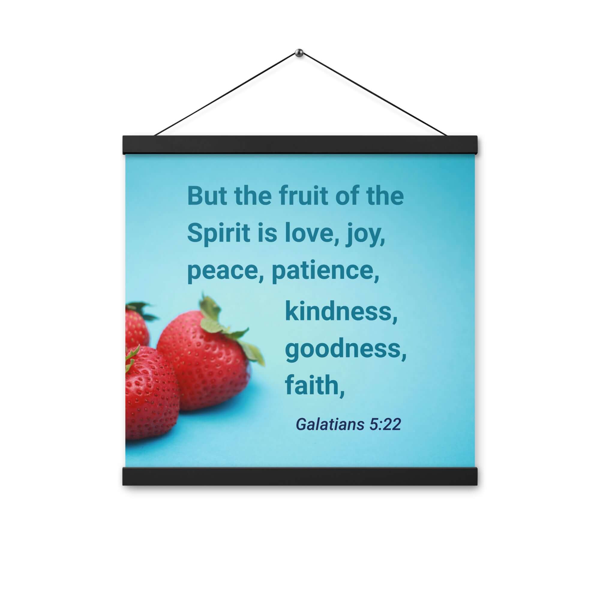 Galatians 5:22 Bible Verse, fruit of the Spirit Enhanced Matte Paper Poster With Hanger Wall Art