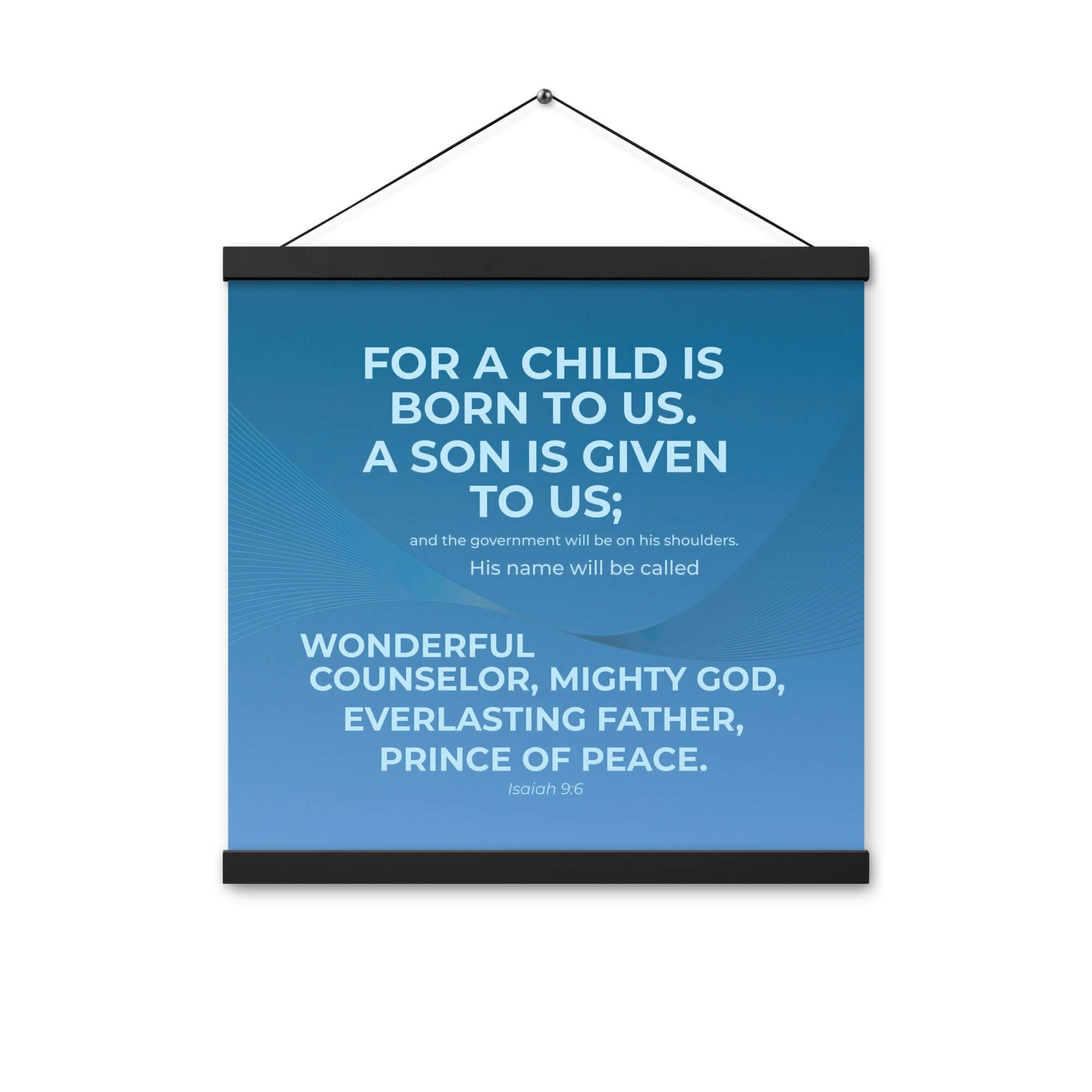 Isaiah 9:6 Bible Verse, Everlasting Father Enhanced Matte Paper Poster With Hanger Wall Art