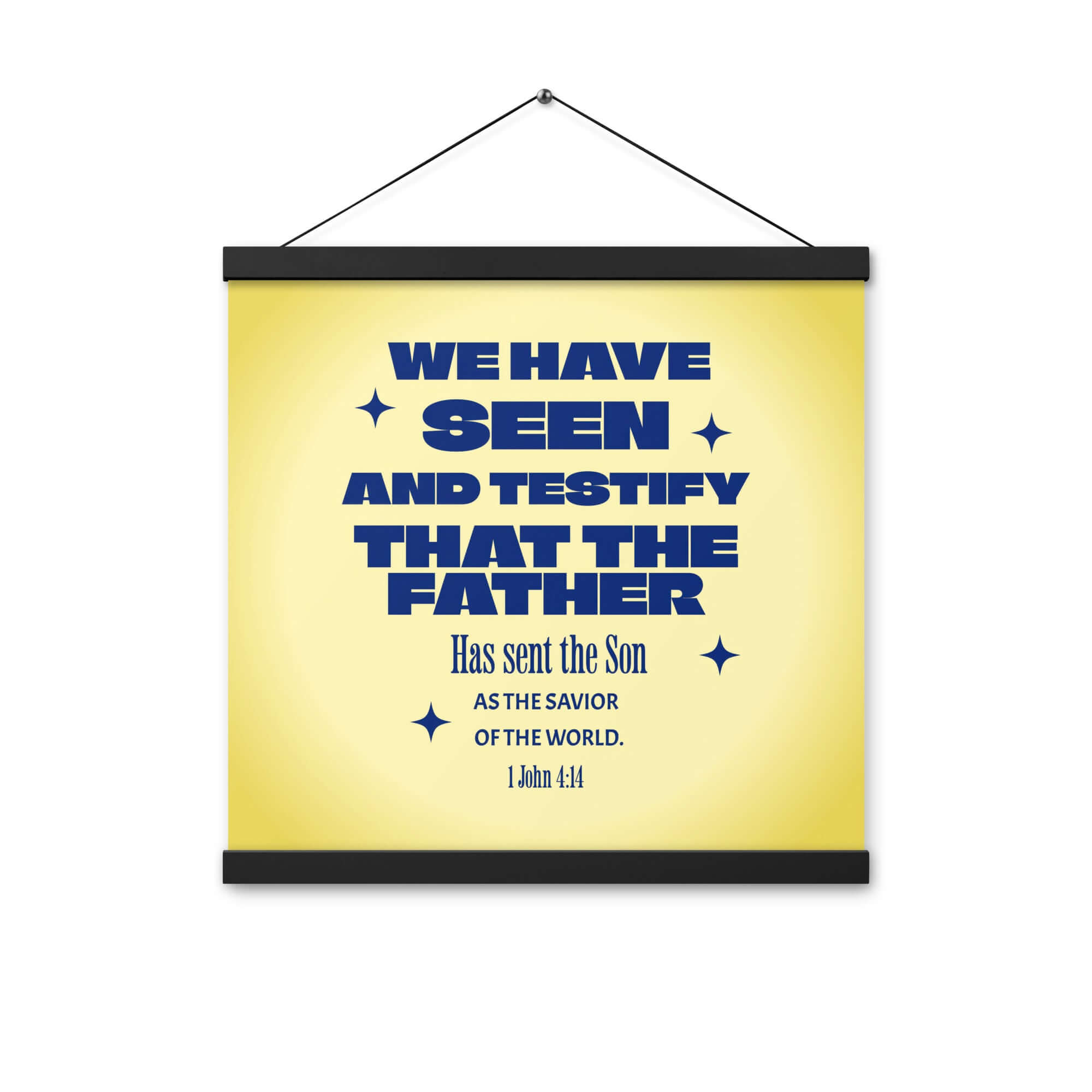 1 John 4:14 Bible Verse, Savior of the world Enhanced Matte Paper Poster With Hanger Wall Art