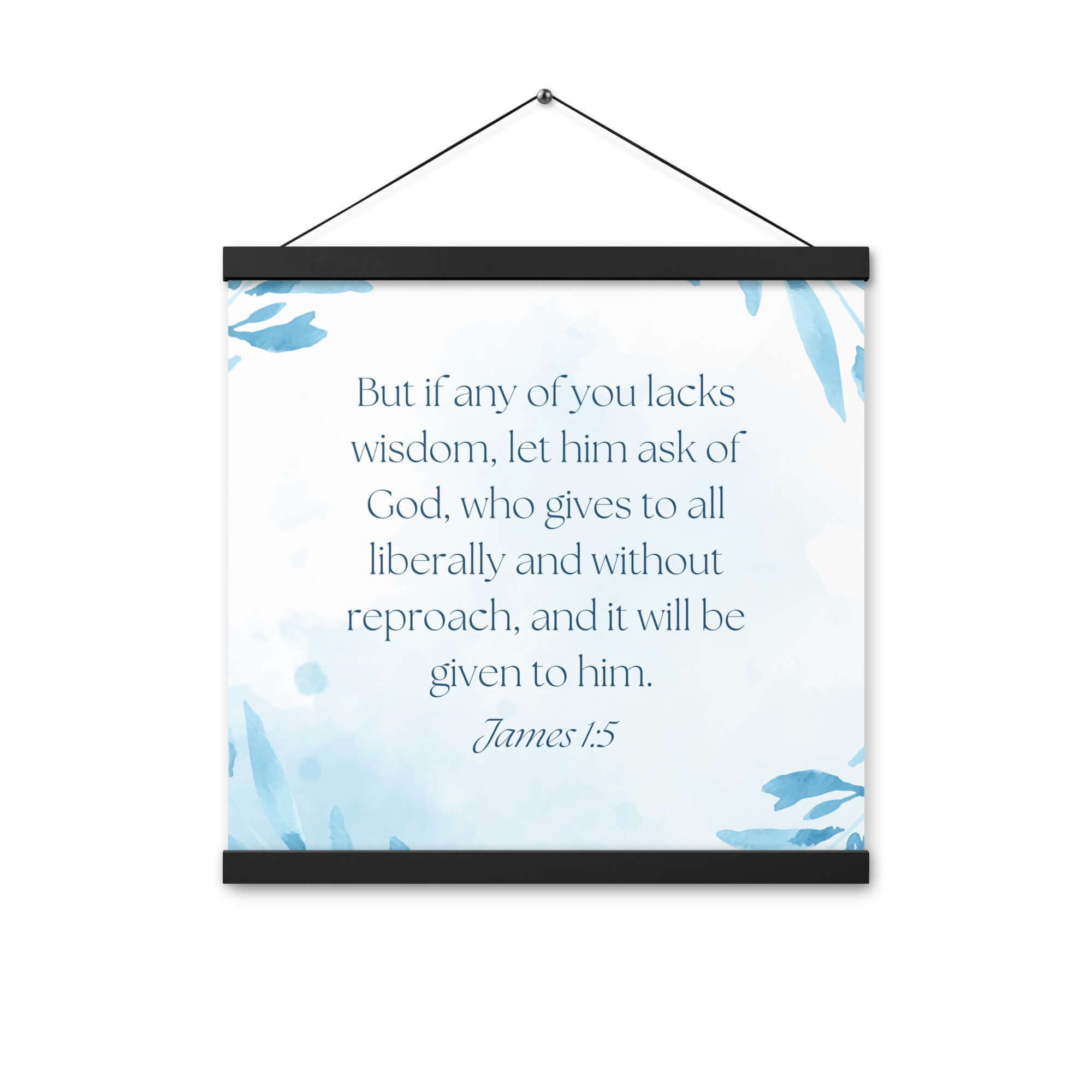 James 1:5 Bible Verse, lacks wisdom Enhanced Matte Paper Poster With Hanger Wall Art