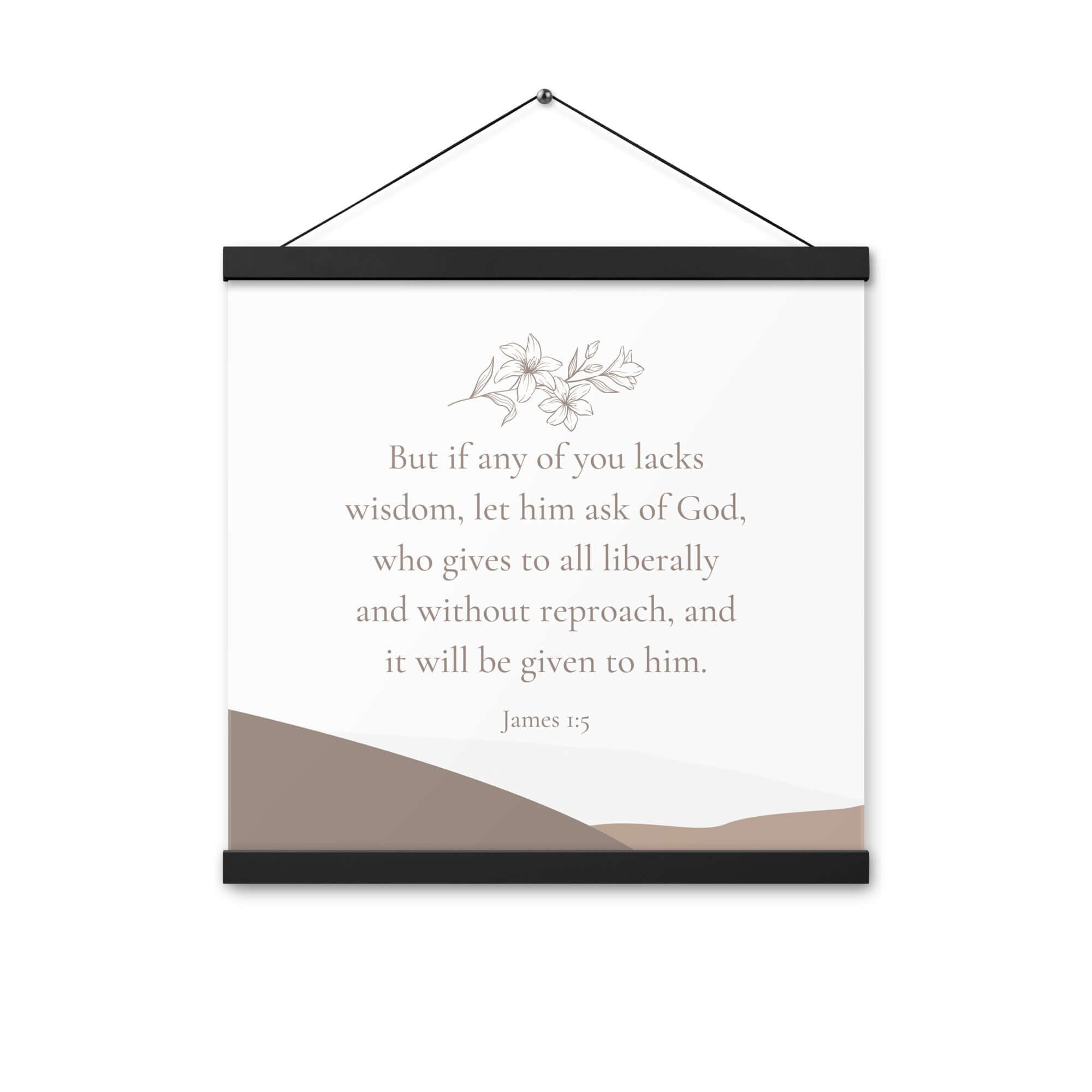James 1:5 Bible Verse, ask of God Enhanced Matte Paper Poster With Hanger Wall Art