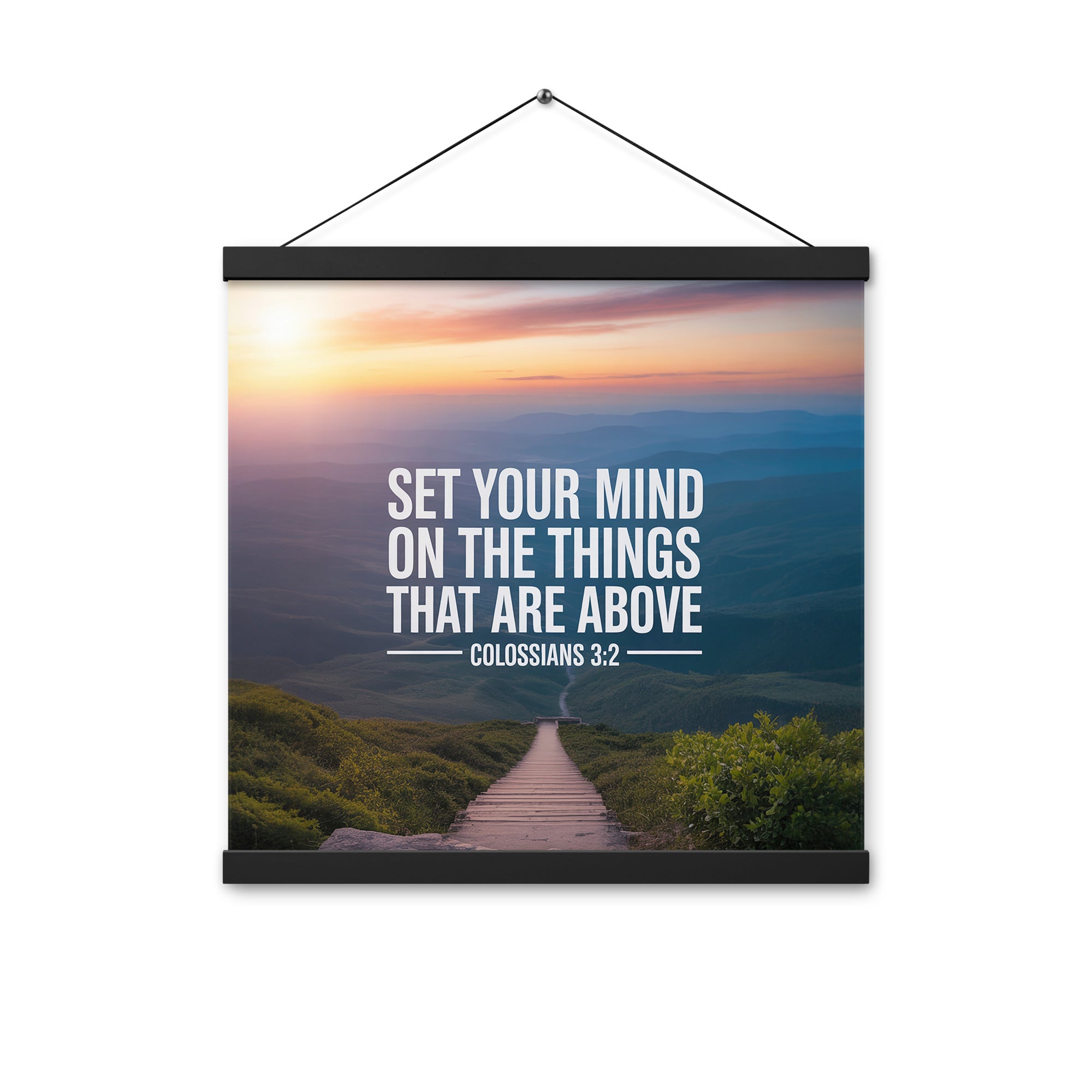Colossians 3:2 Bible Verse your mind Enhanced Matte Paper Poster With Hanger