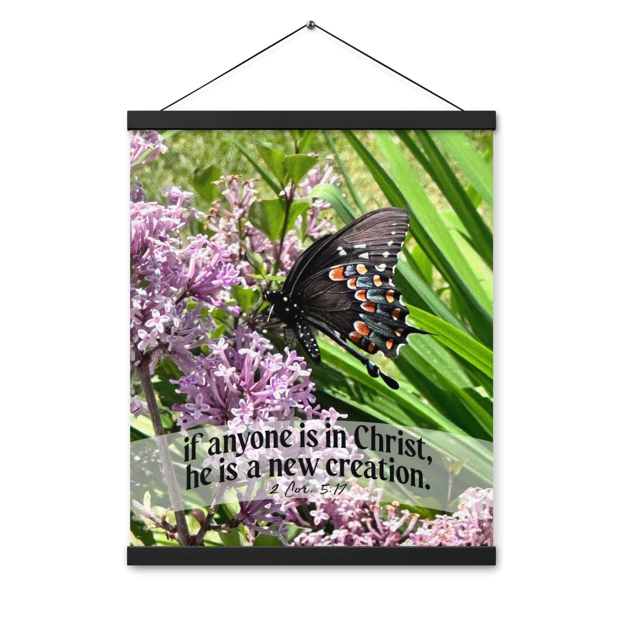 2 Corinthians 5:17 Bible Verse, Butterfly Enhanced Matte Paper Poster With Hanger Wall Art