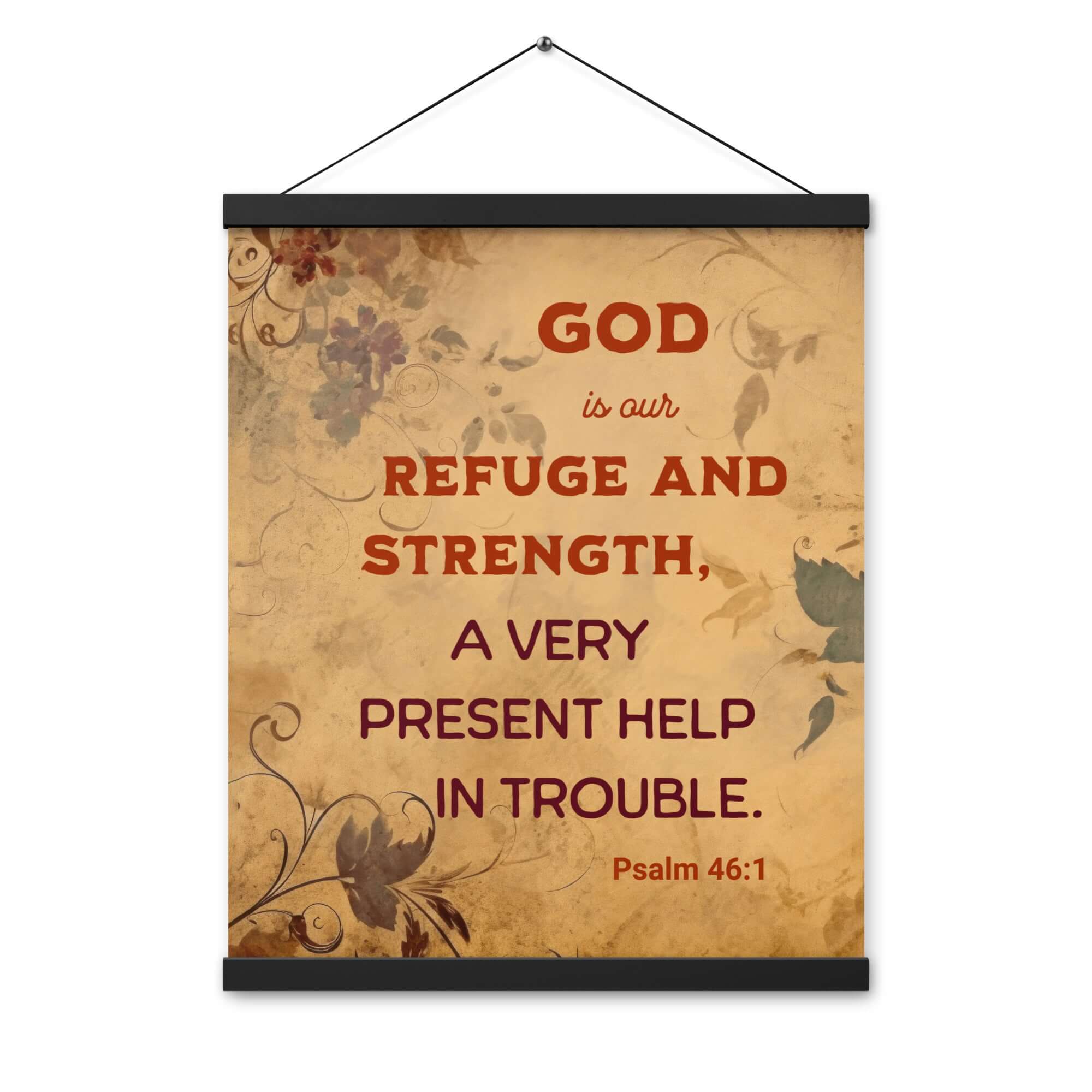 Psalm 46:1 Bible Verse, God is Our Refuge Enhanced Matte Paper Poster With Hanger Wall Art
