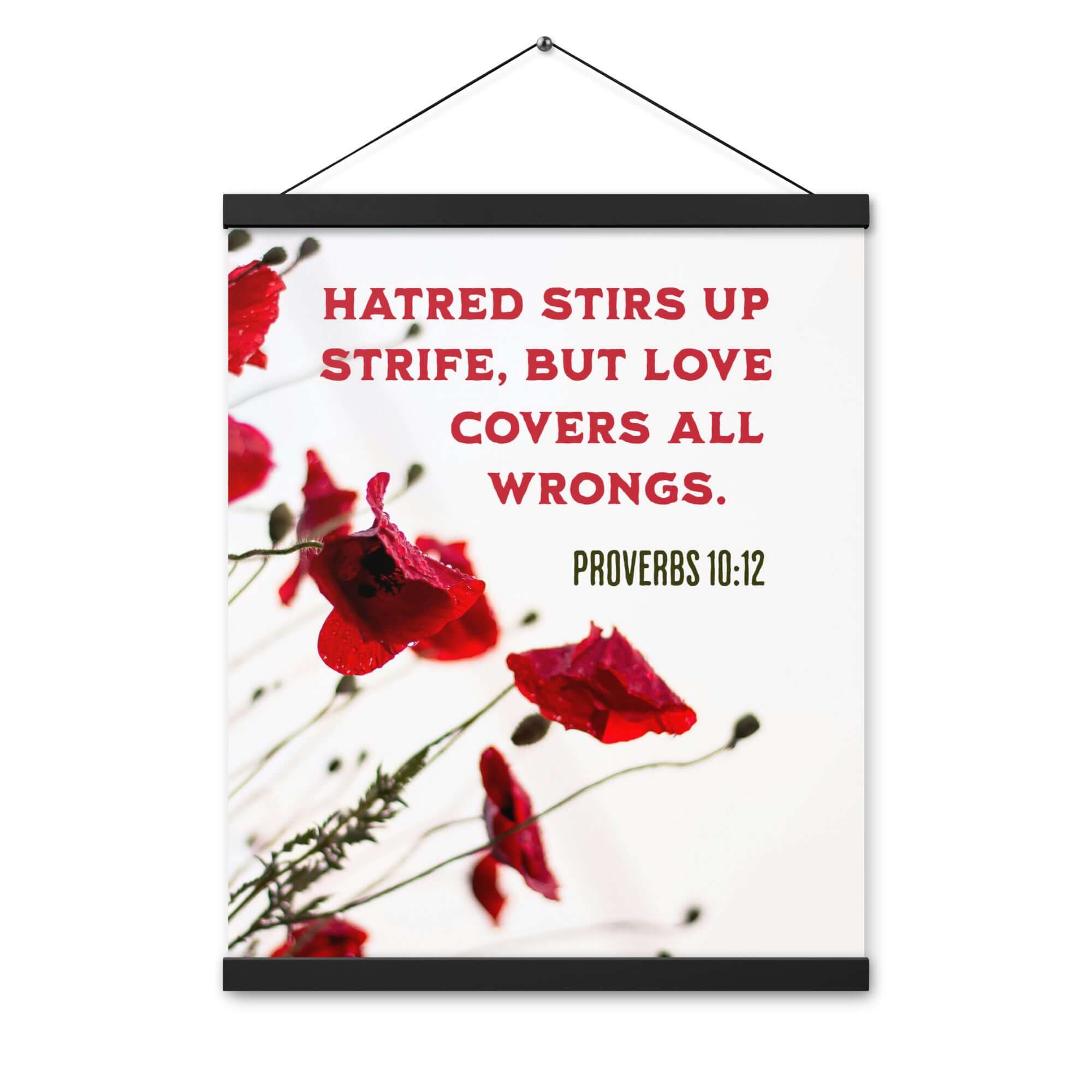 Proverbs 10:12 Bible Verse, Love Covers All Enhanced Matte Paper Poster With Hanger Wall Art