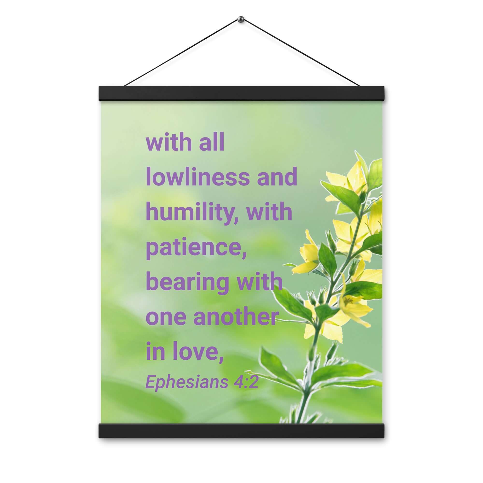 Ephesians 4:2 Bible Verse, one another in love Enhanced Matte Paper Poster With Hanger Wall Art