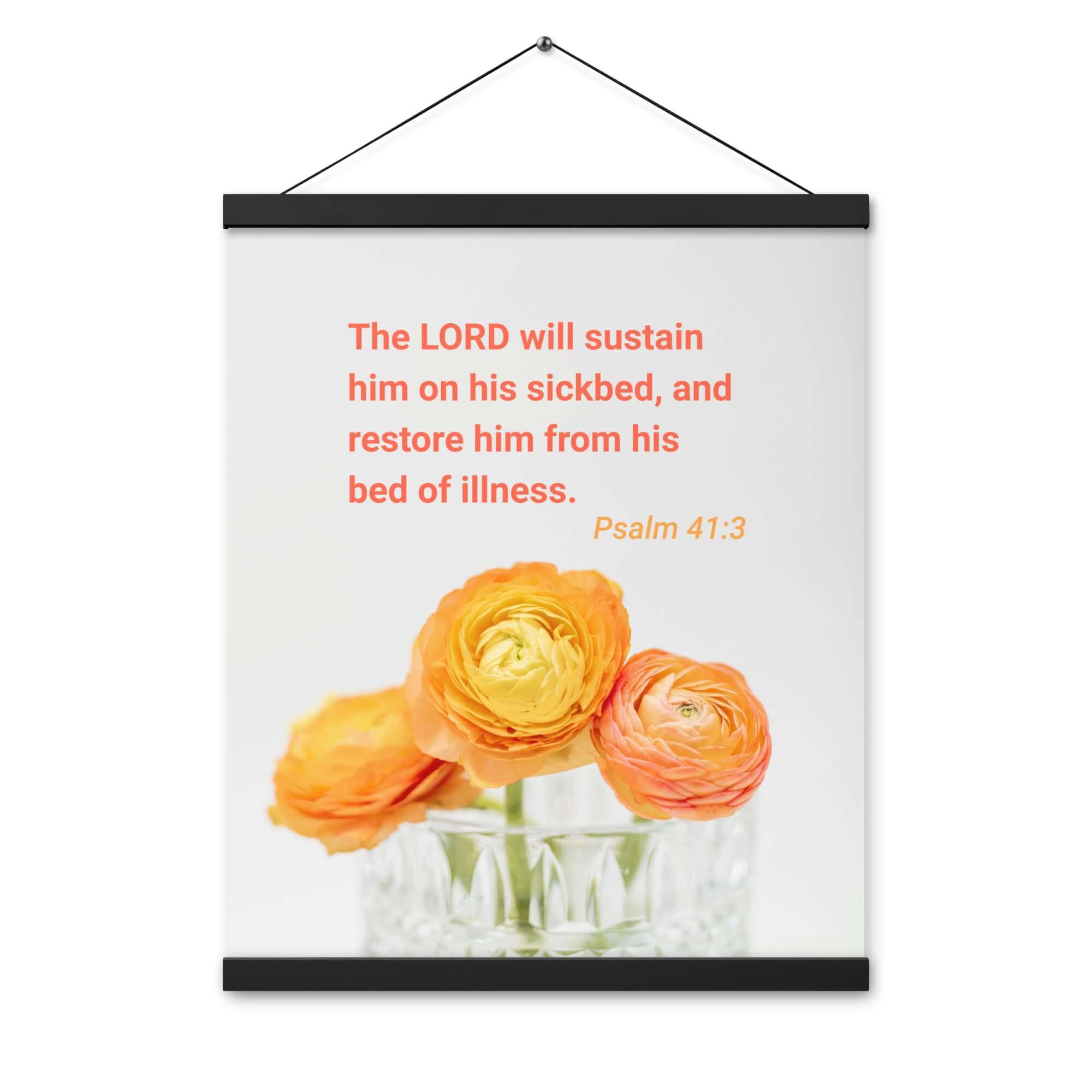 Psalm 41:3 Bible Verse, LORD will sustain Enhanced Matte Paper Poster With Hanger Wall Art