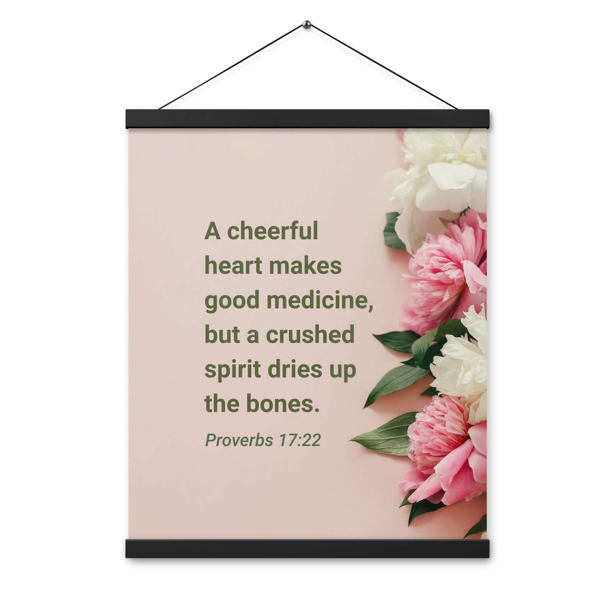 Proverbs 17:22 Bible Verse, good medicine Enhanced Matte Paper Poster With Hanger Wall Art