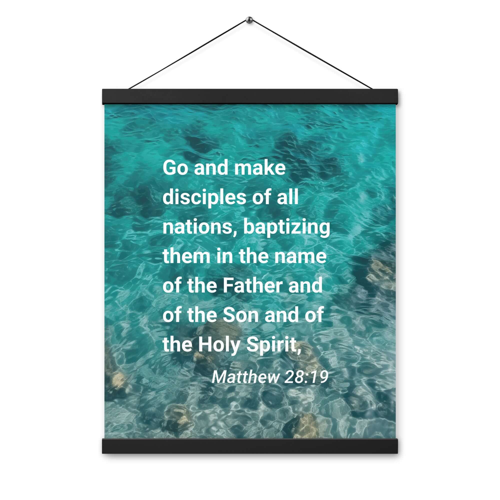 Matthew 28:19 Bible Verse, Make Disciples Enhanced Matte Paper Poster With Hanger Wall Art