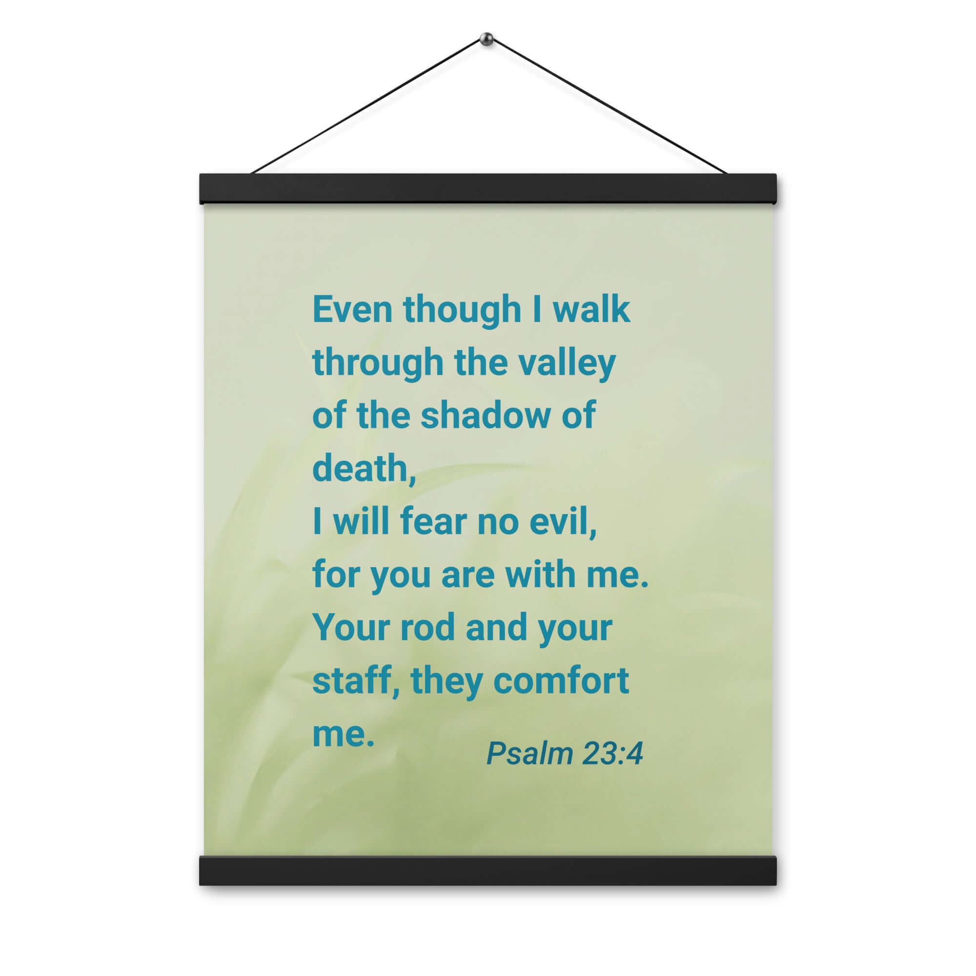 Psalm 23:4 Bible Verse, fear no evil Enhanced Matte Paper Poster With Hanger Wall Art
