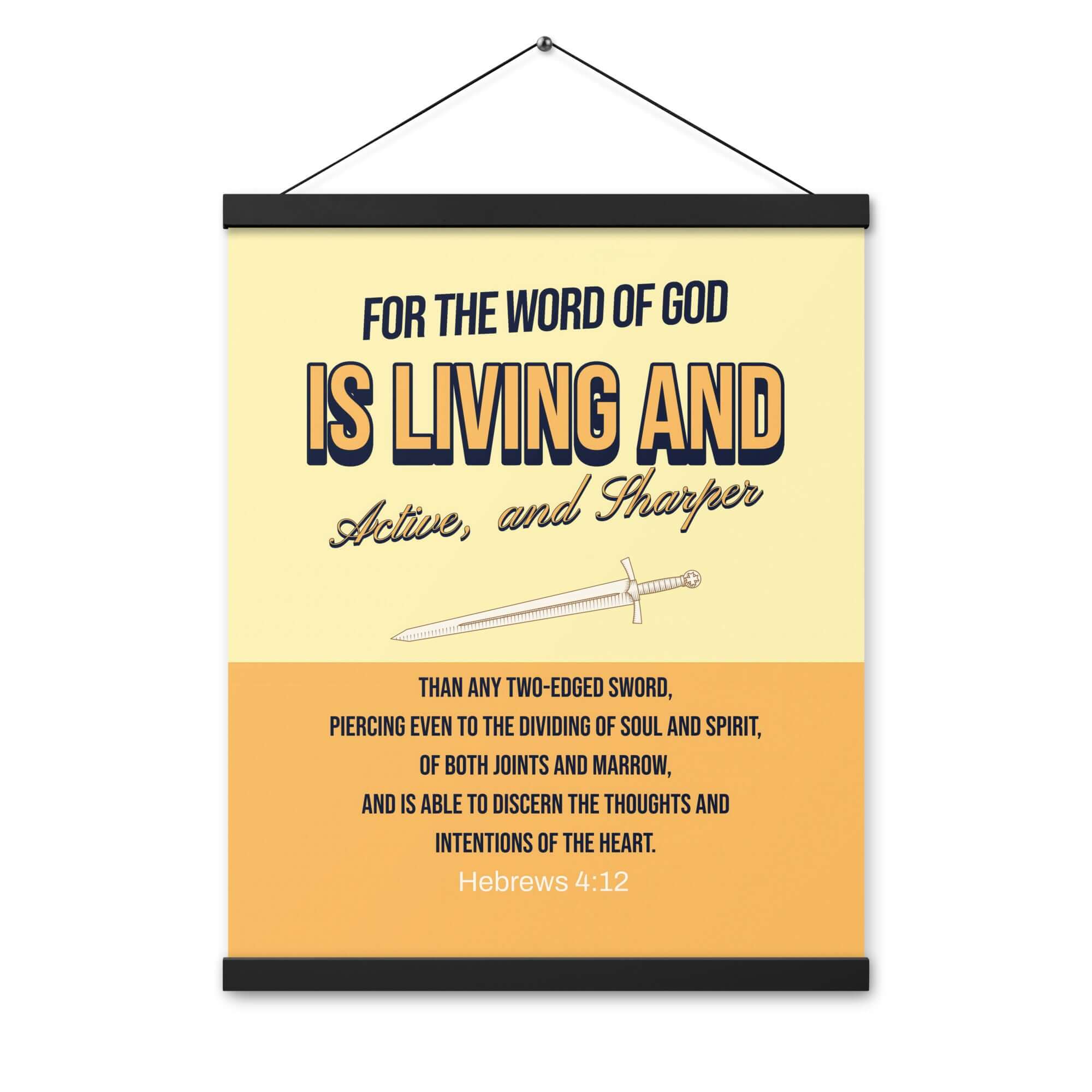 Hebrews 4:12 Bible Verse, living and active Enhanced Matte Paper Poster With Hanger Wall Art