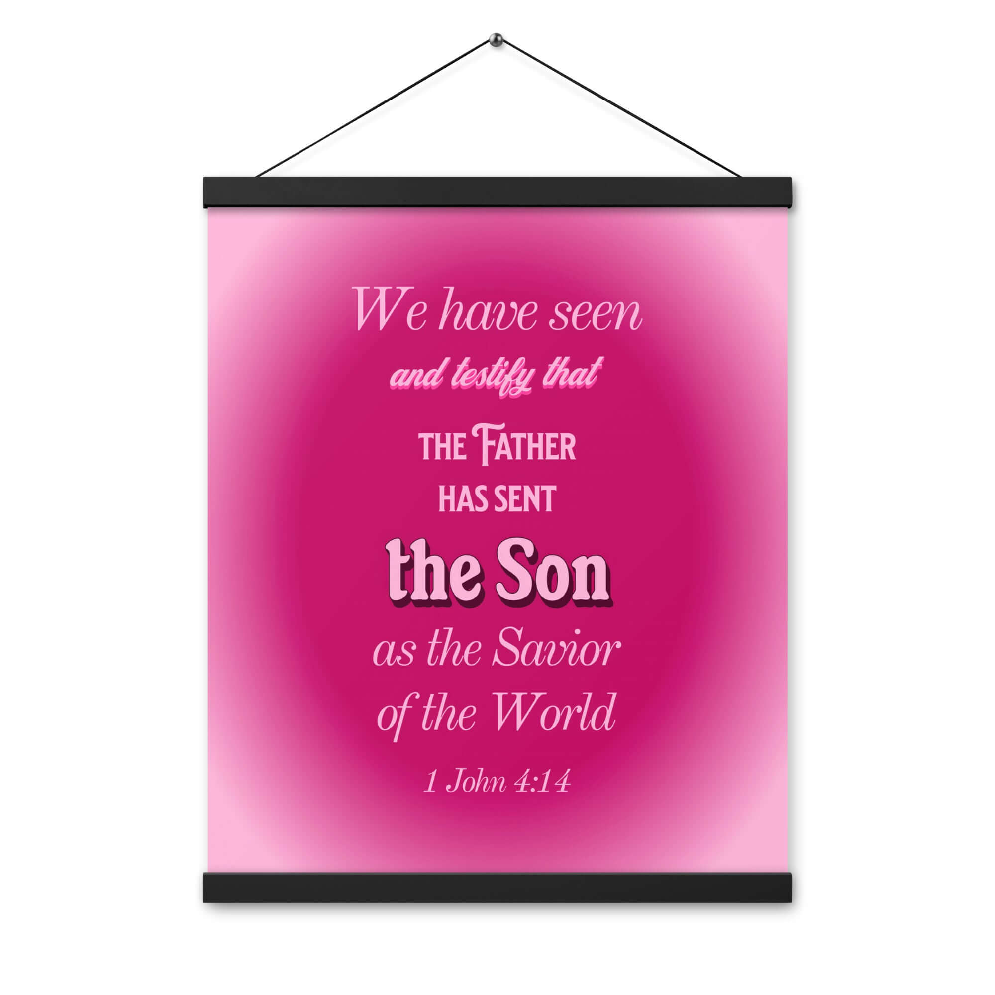 1 John 4:14 Bible Verse, that the Father Enhanced Matte Paper Poster With Hanger Wall Art