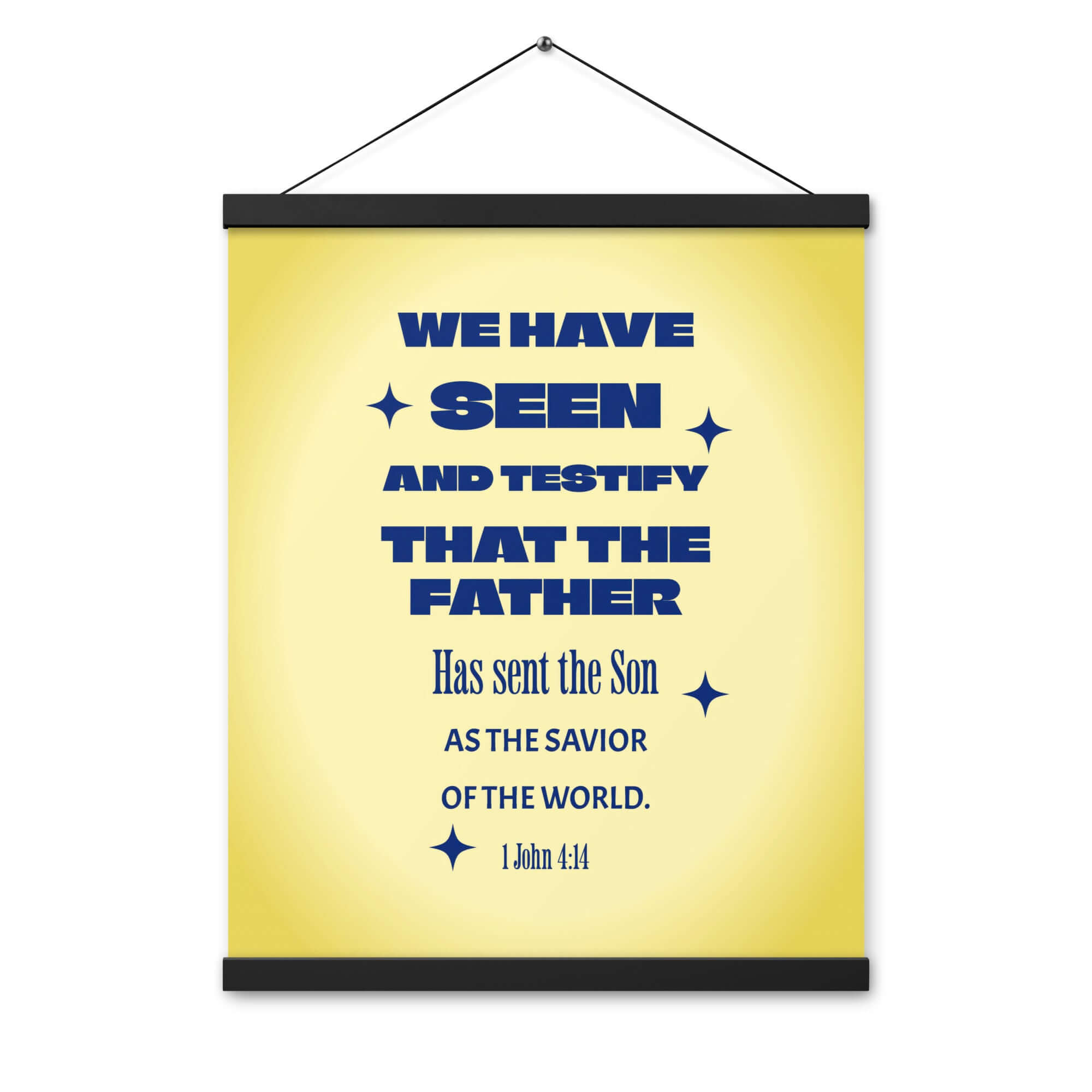 1 John 4:14 Bible Verse, Savior of the world Enhanced Matte Paper Poster With Hanger Wall Art