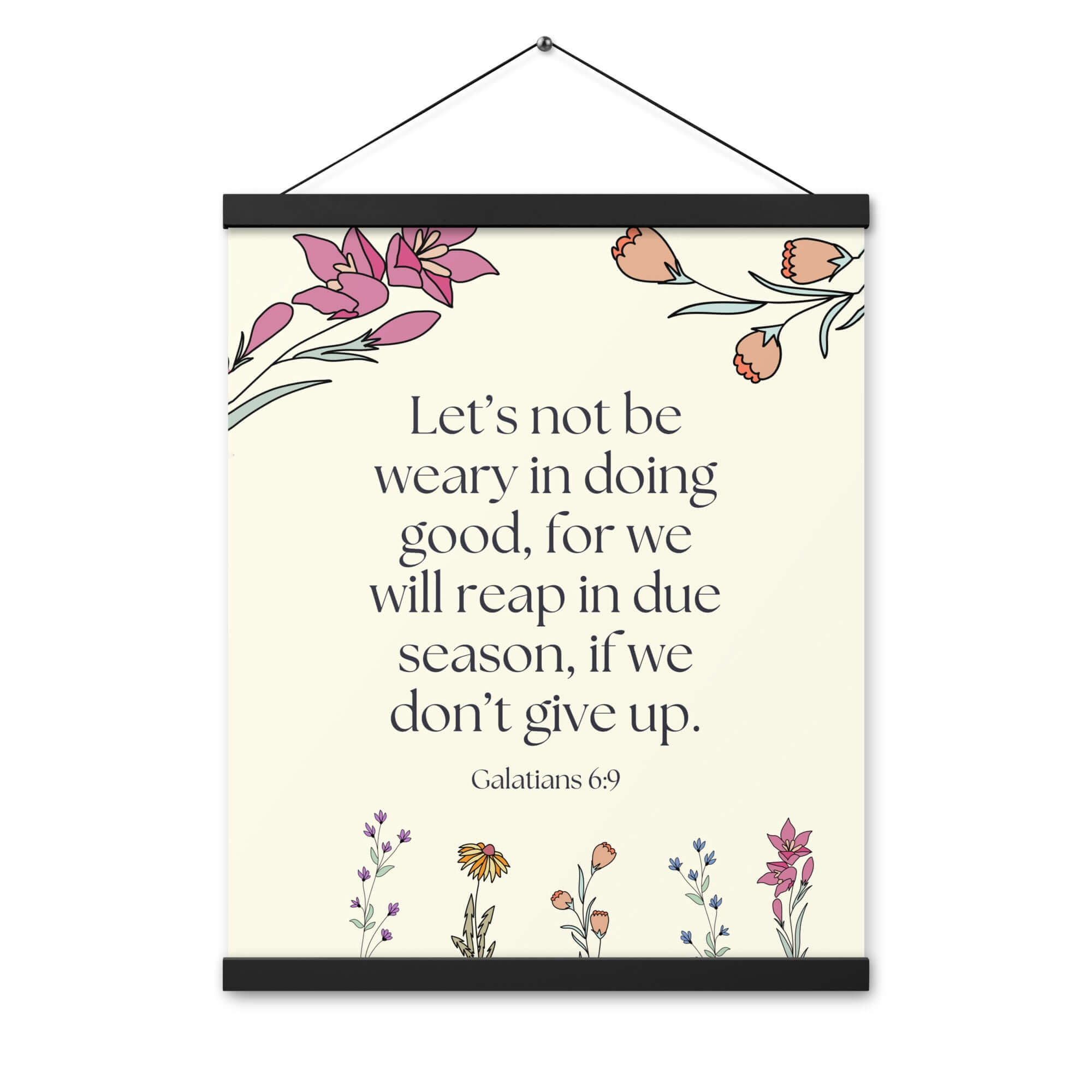 Galatians 6:9 Bible Verse, in doing good Enhanced Matte Paper Poster With Hanger Wall Art