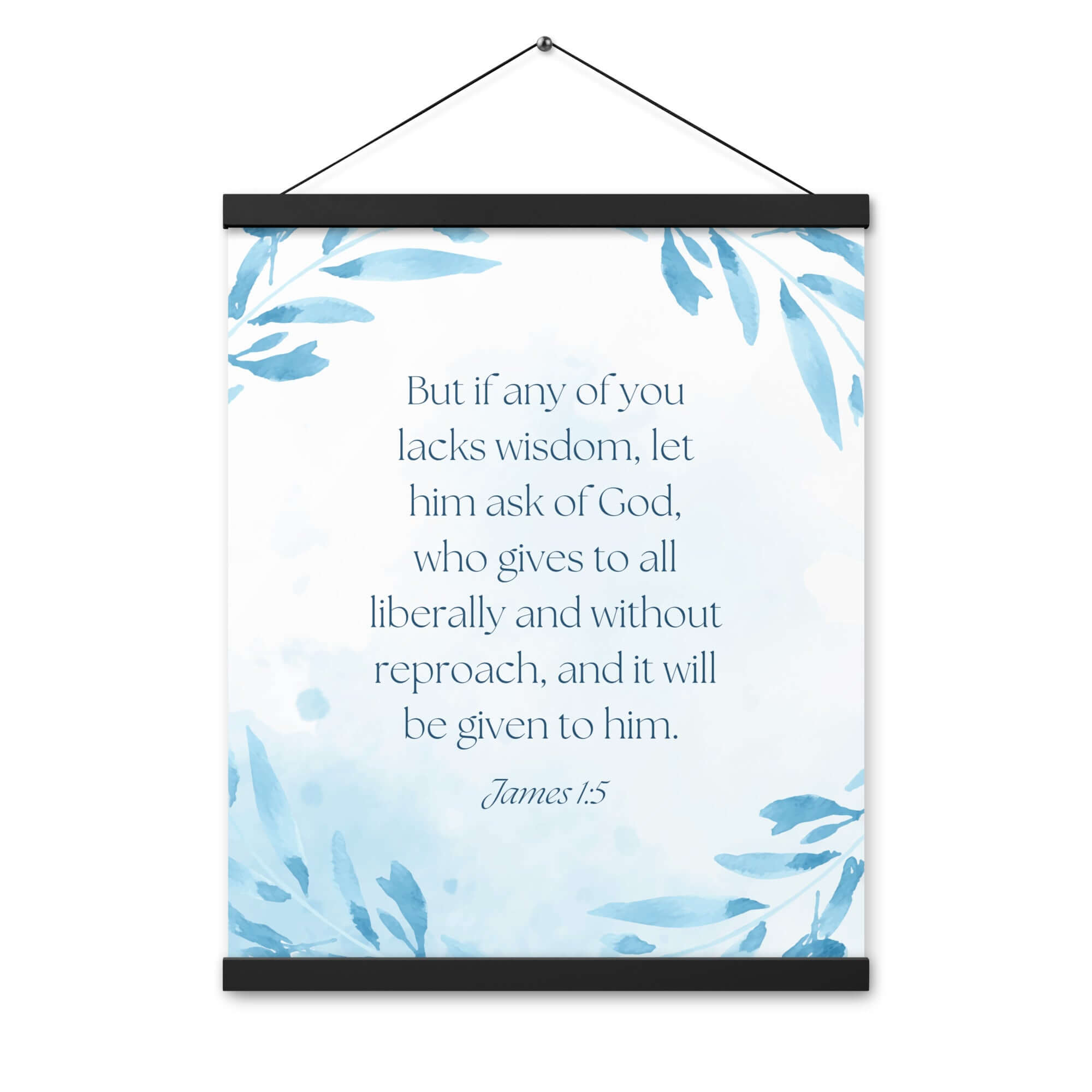 James 1:5 Bible Verse, lacks wisdom Enhanced Matte Paper Poster With Hanger Wall Art