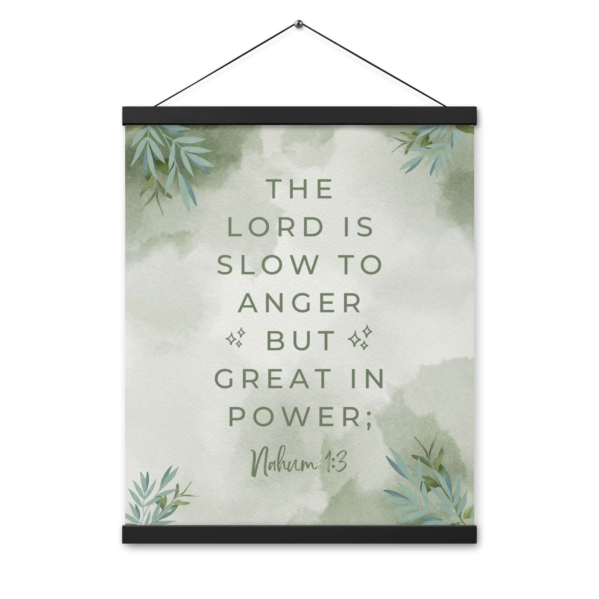 Nahum 1:3 Bible Verse, The Lord is slow Enhanced Matte Paper Poster With Hanger Wall Art