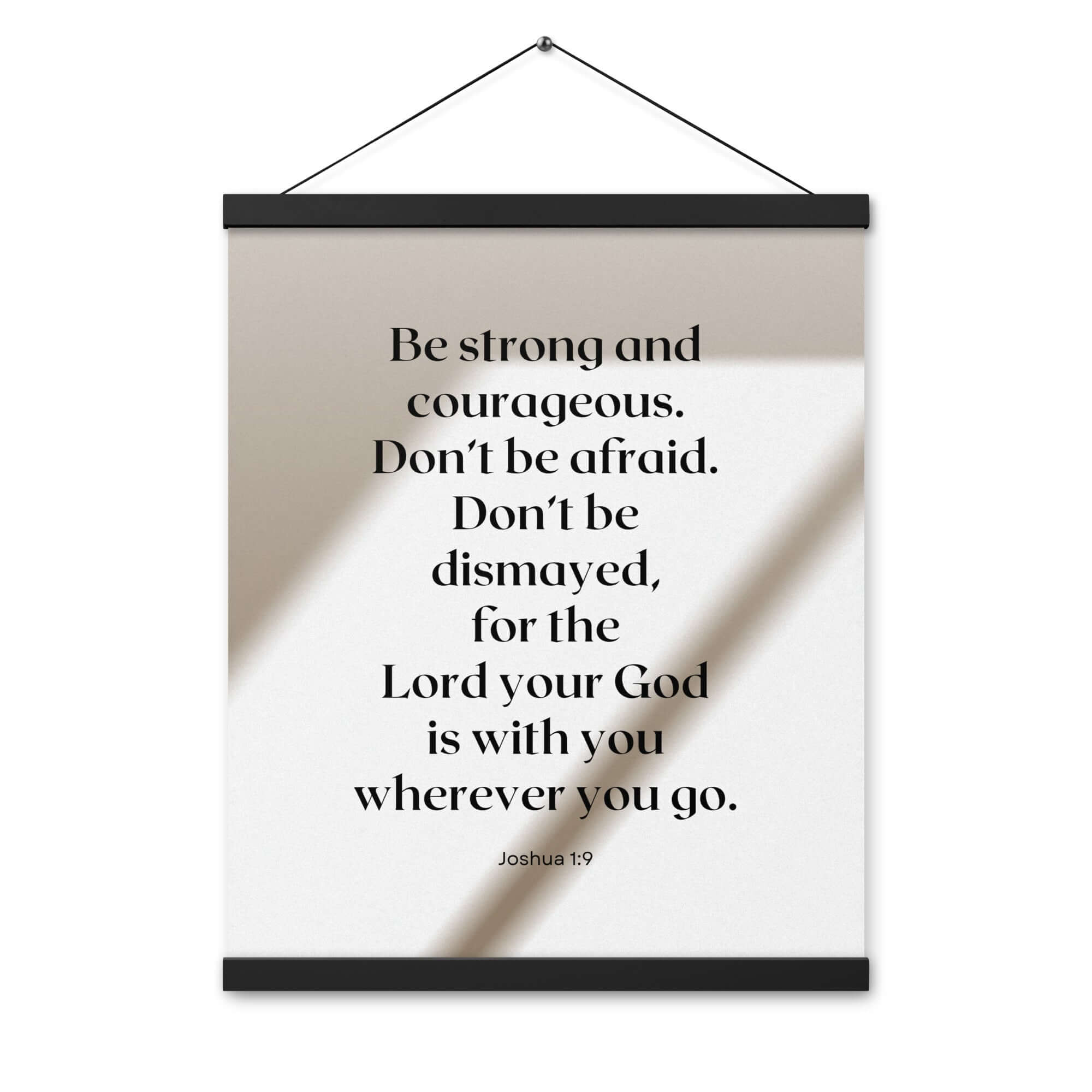 Joshua 1:9 Bible Verse, for the Lord Enhanced Matte Paper Poster With Hanger Wall Art