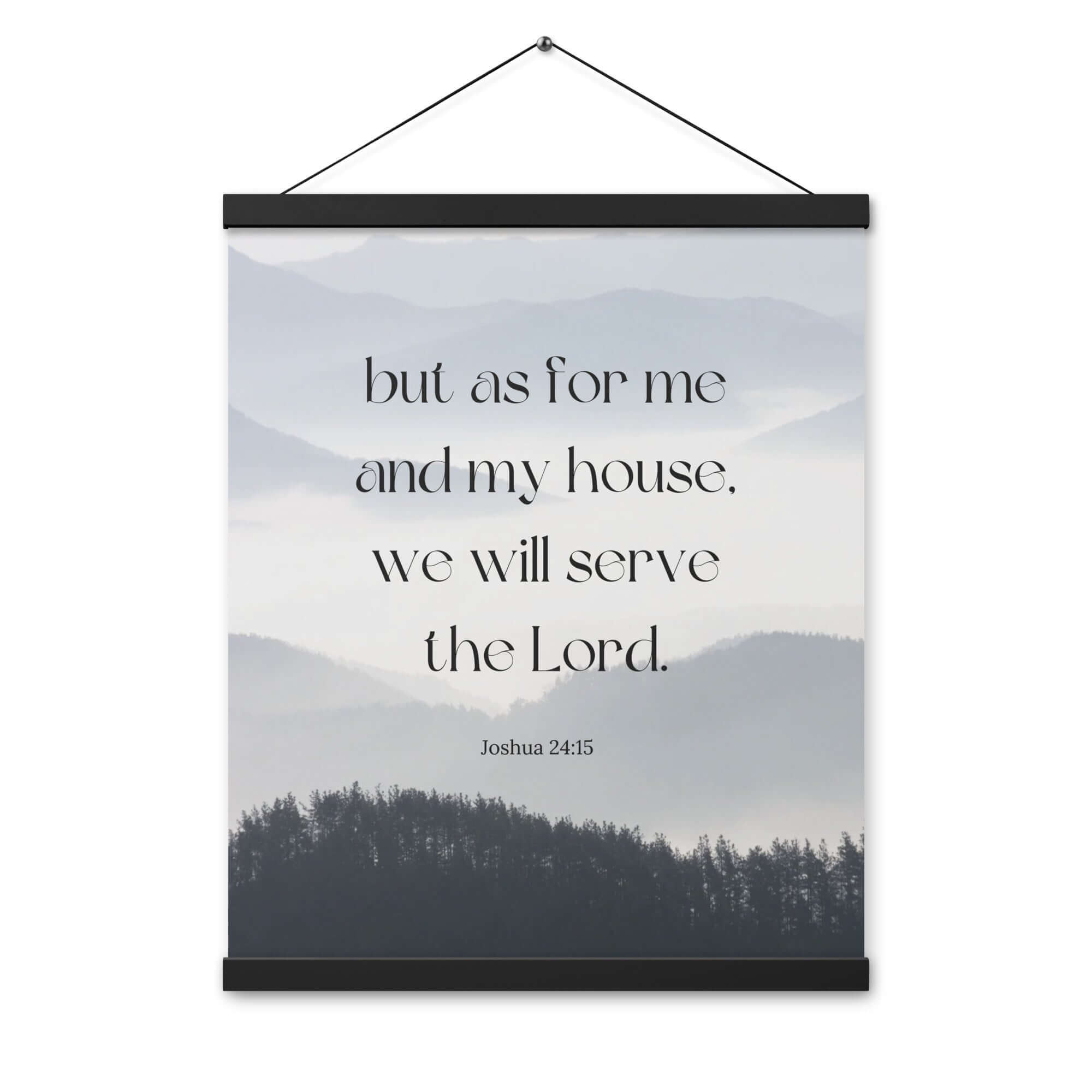 Joshua 24:15 Bible Verse, whom you Enhanced Matte Paper Poster With Hanger Wall Art