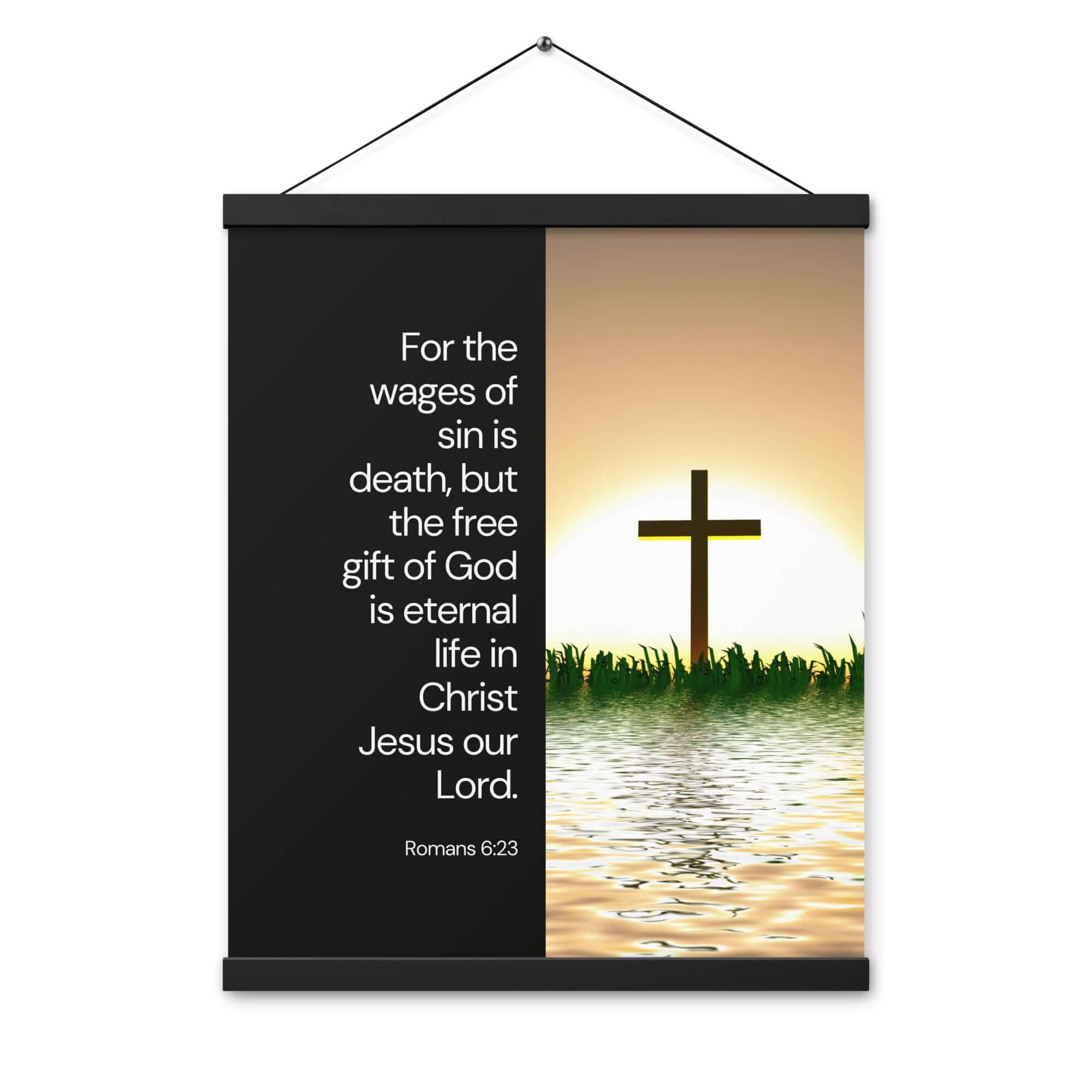 Romans 6:23 Bible Verse, the wages Enhanced Matte Paper Poster With Hanger Wall Art