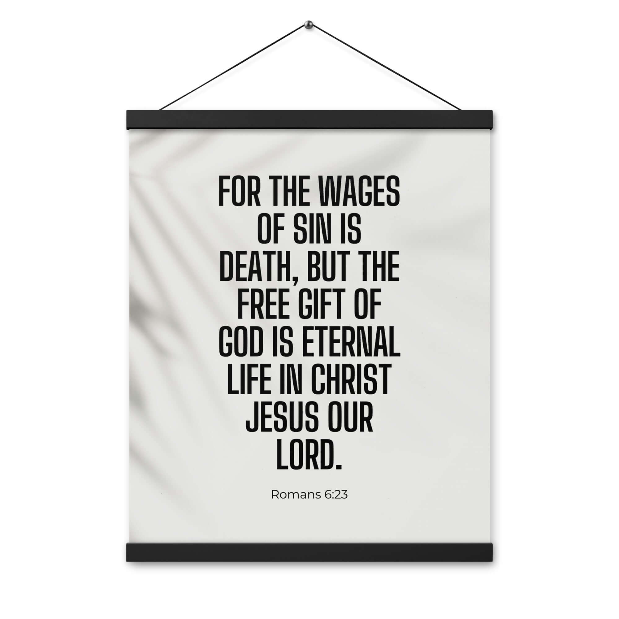 Romans 6:23 Bible Verse, eternal life Enhanced Matte Paper Poster With Hanger Wall Art
