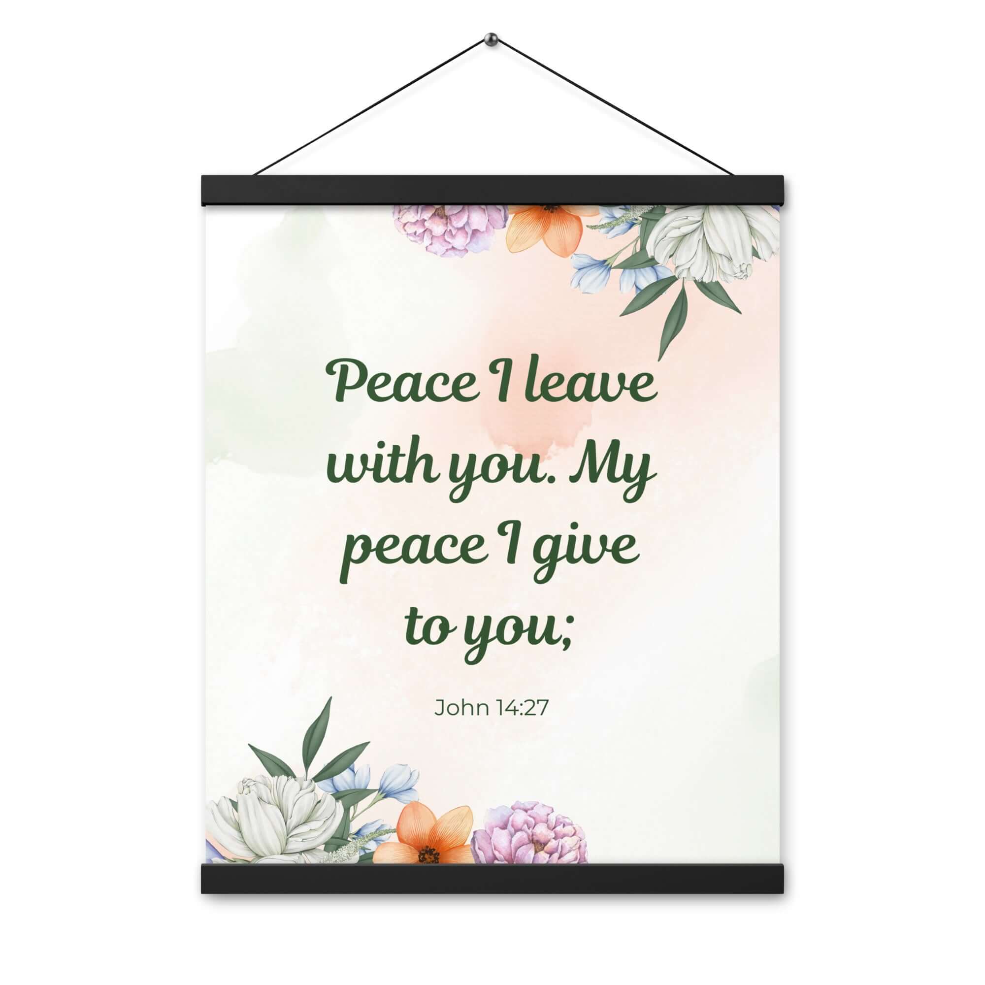John 14:27 Bible Verse, with you Enhanced Matte Paper Poster With Hanger Wall Art