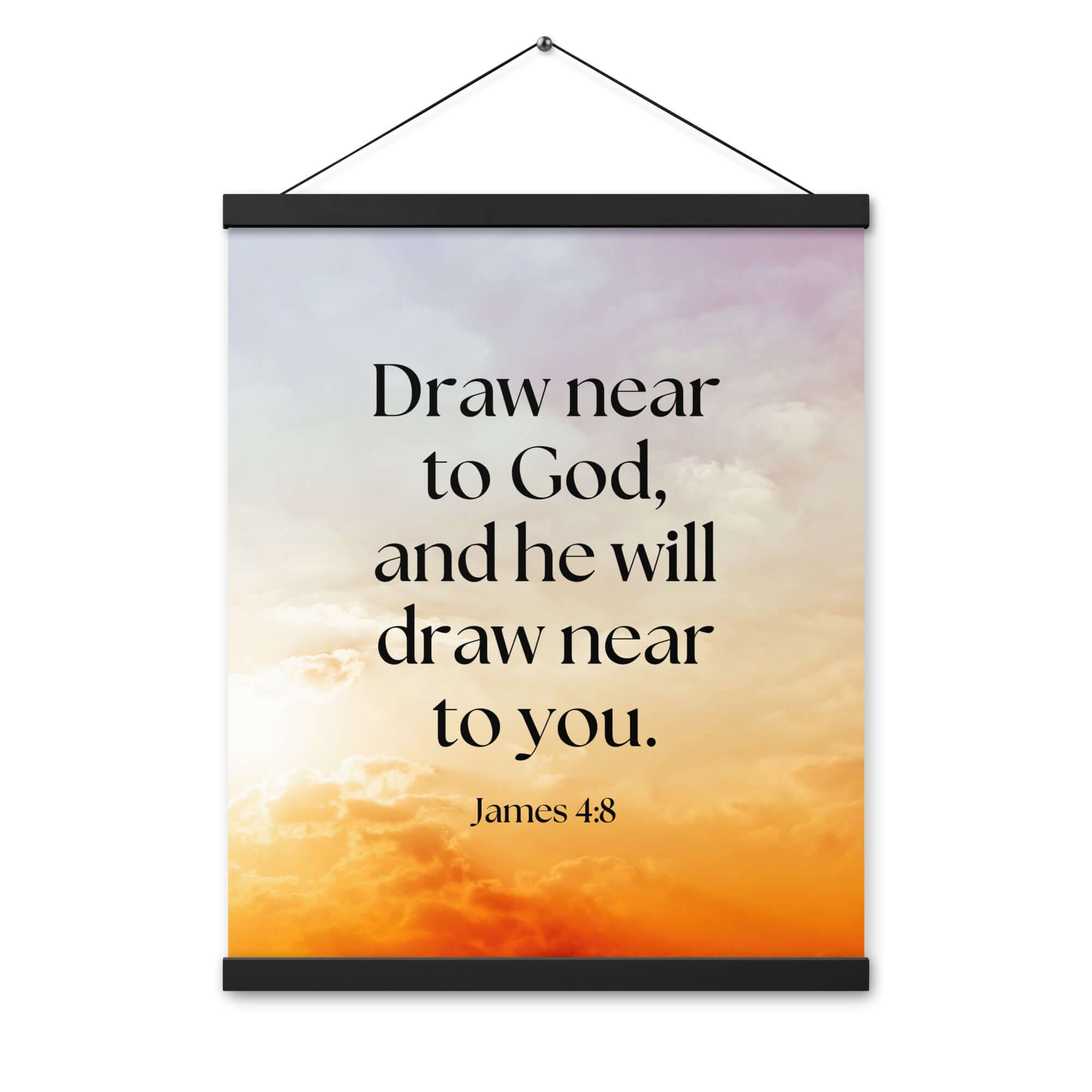 James 4:8 Bible Verse, he will draw Enhanced Matte Paper Poster With Hanger Wall Art