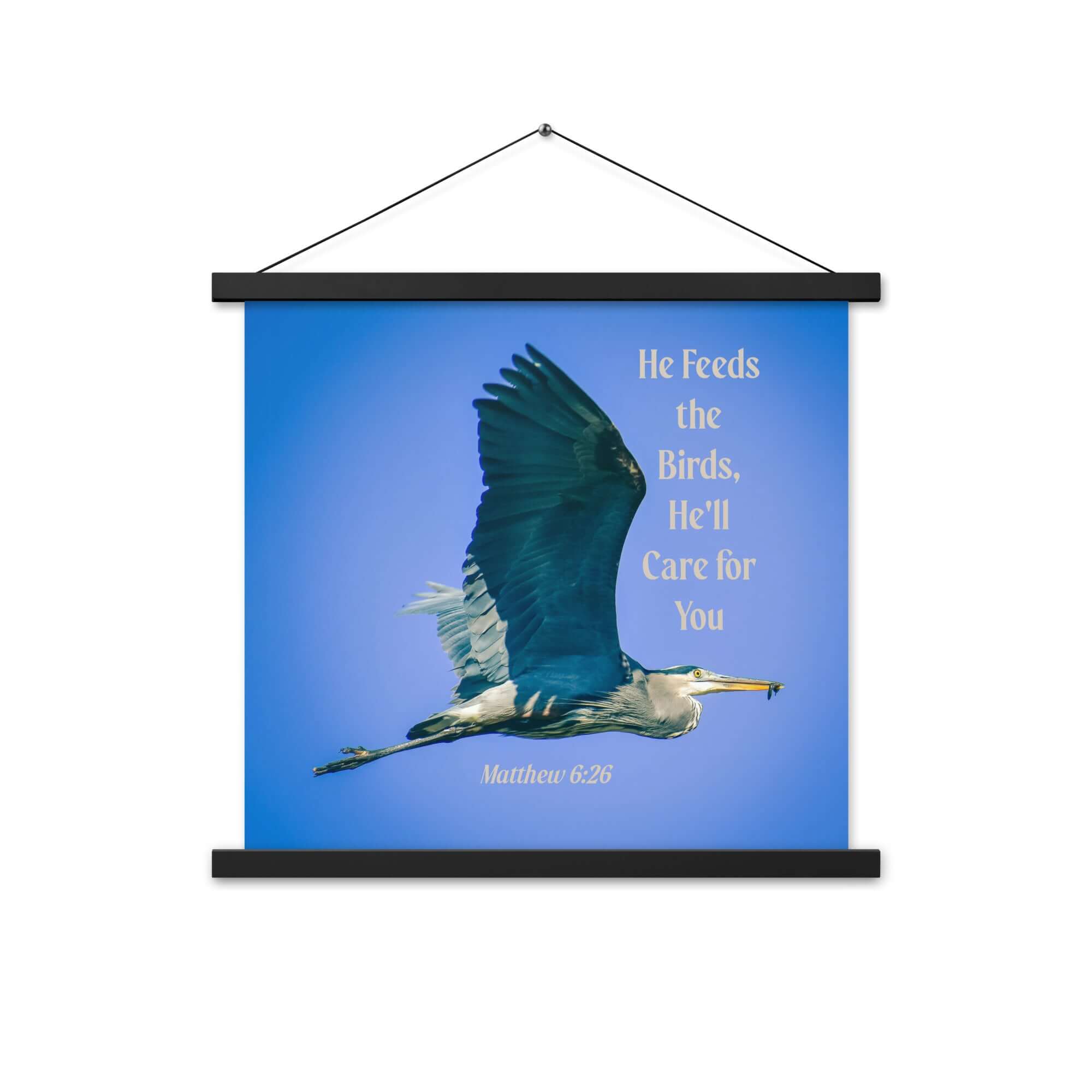Matthew 6:26 Graceful Heron, He'll Care for You Enhanced Matte Paper Poster With Hanger Wall Art