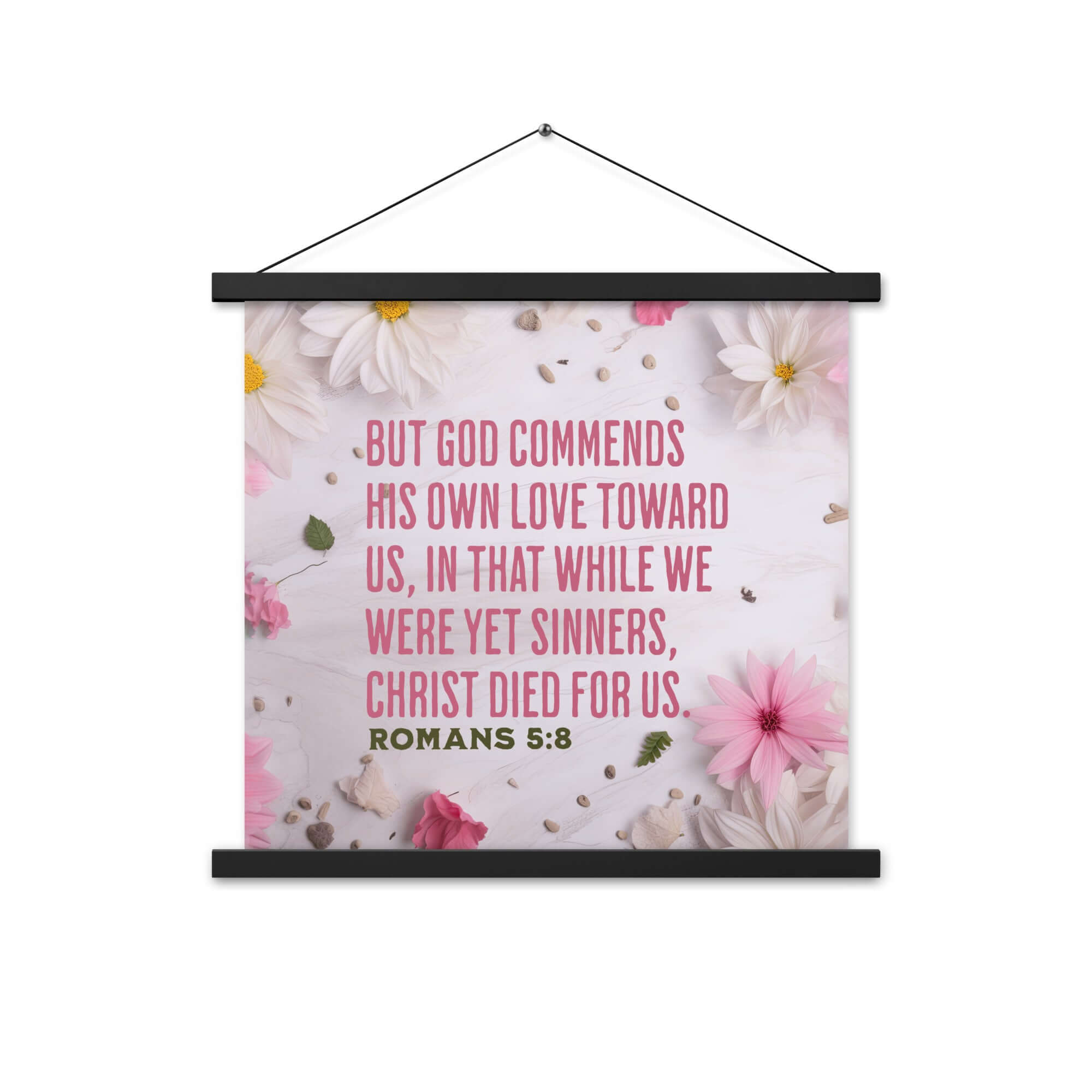 Romans 5:8 Bible Verse, Christ Died for Us Enhanced Matte Paper Poster With Hanger Wall Art