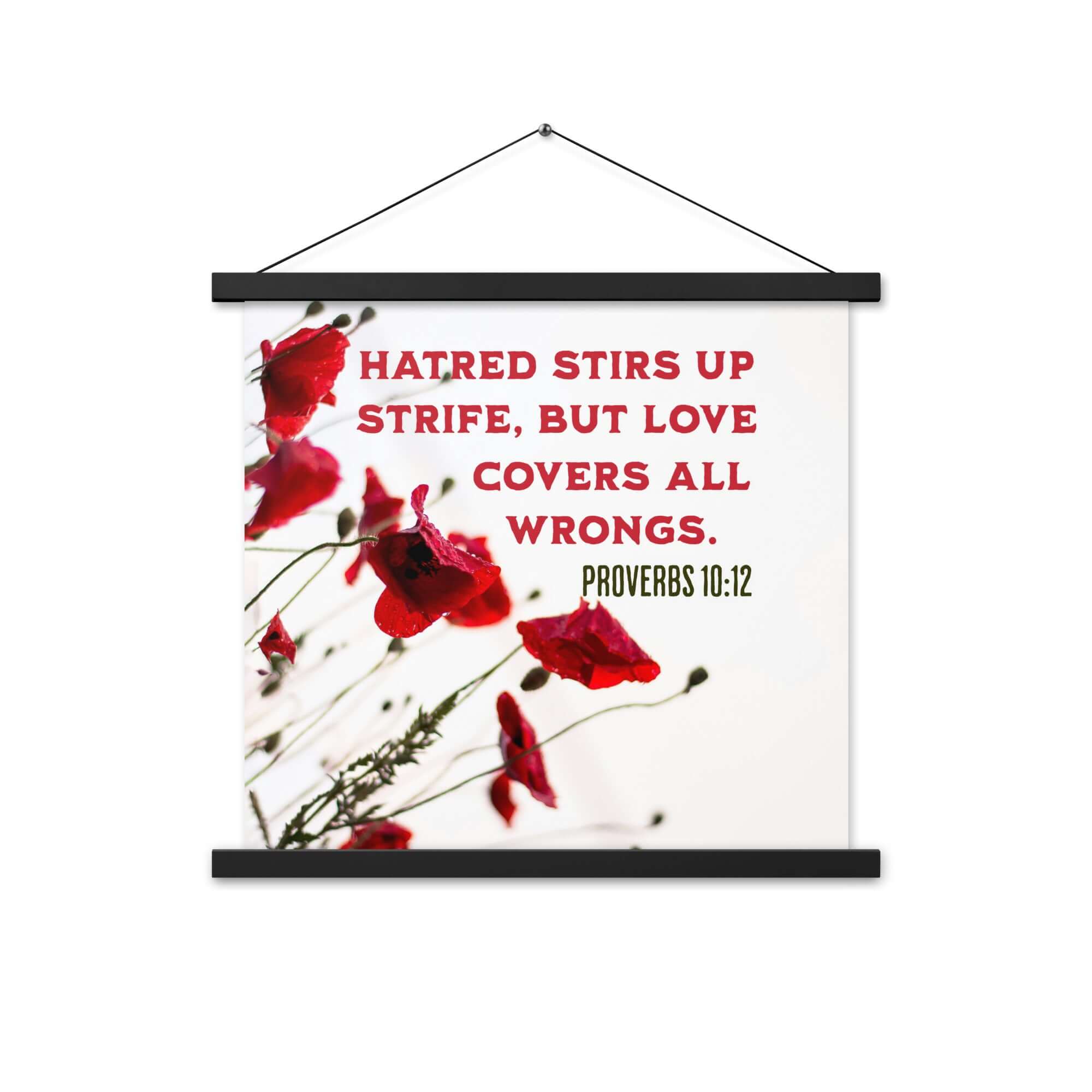 Proverbs 10:12 Bible Verse, Love Covers All Enhanced Matte Paper Poster With Hanger Wall Art