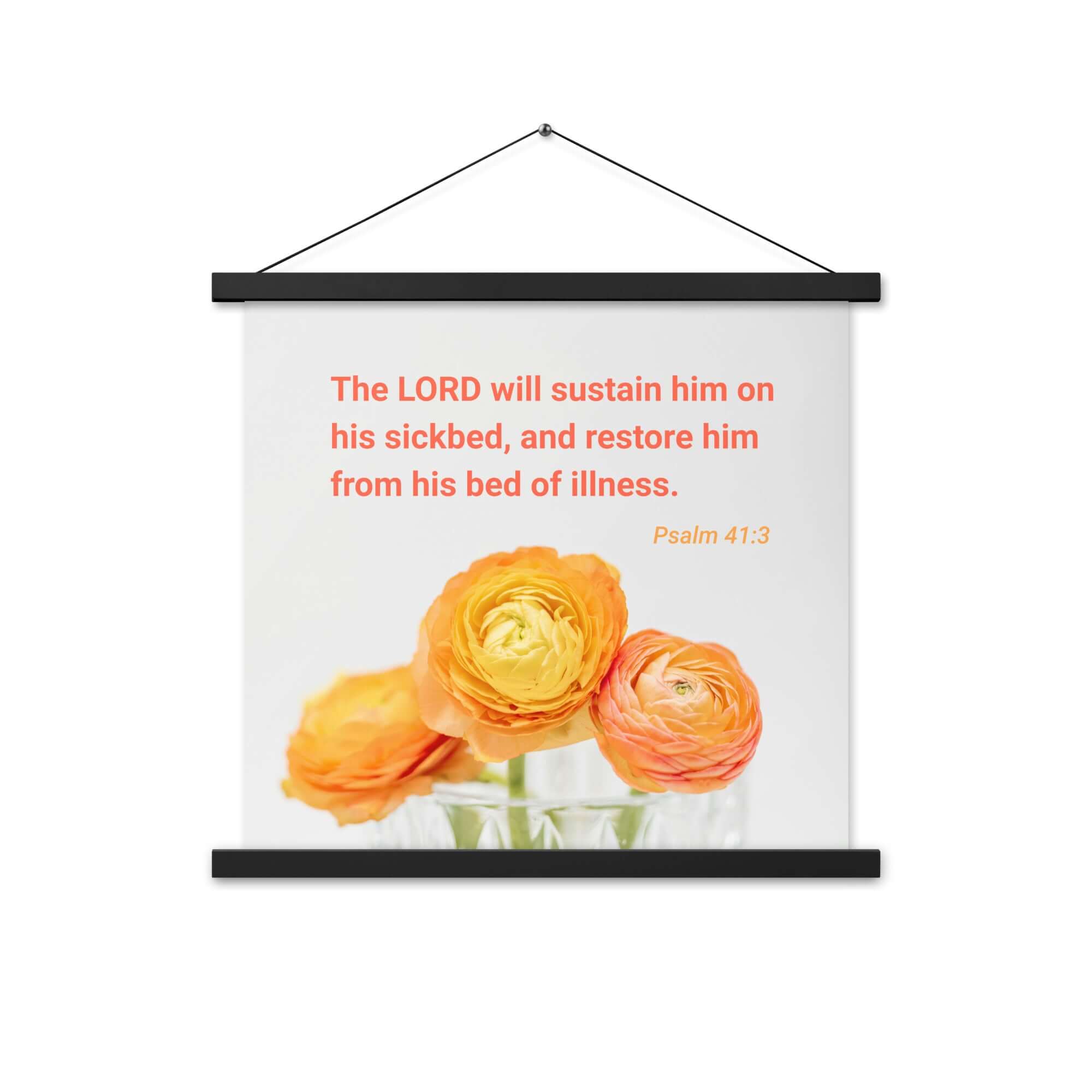 Psalm 41:3 Bible Verse, LORD will sustain Enhanced Matte Paper Poster With Hanger Wall Art