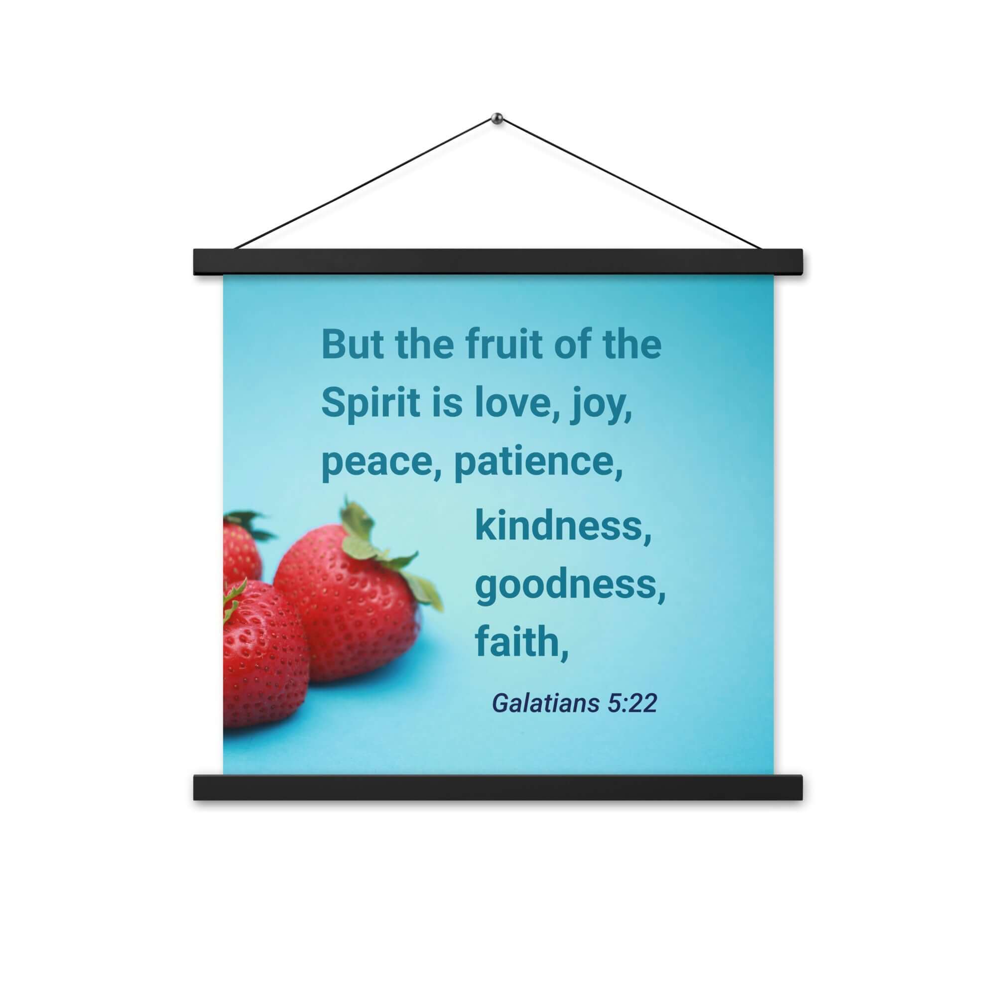 Galatians 5:22 Bible Verse, fruit of the Spirit Enhanced Matte Paper Poster With Hanger Wall Art