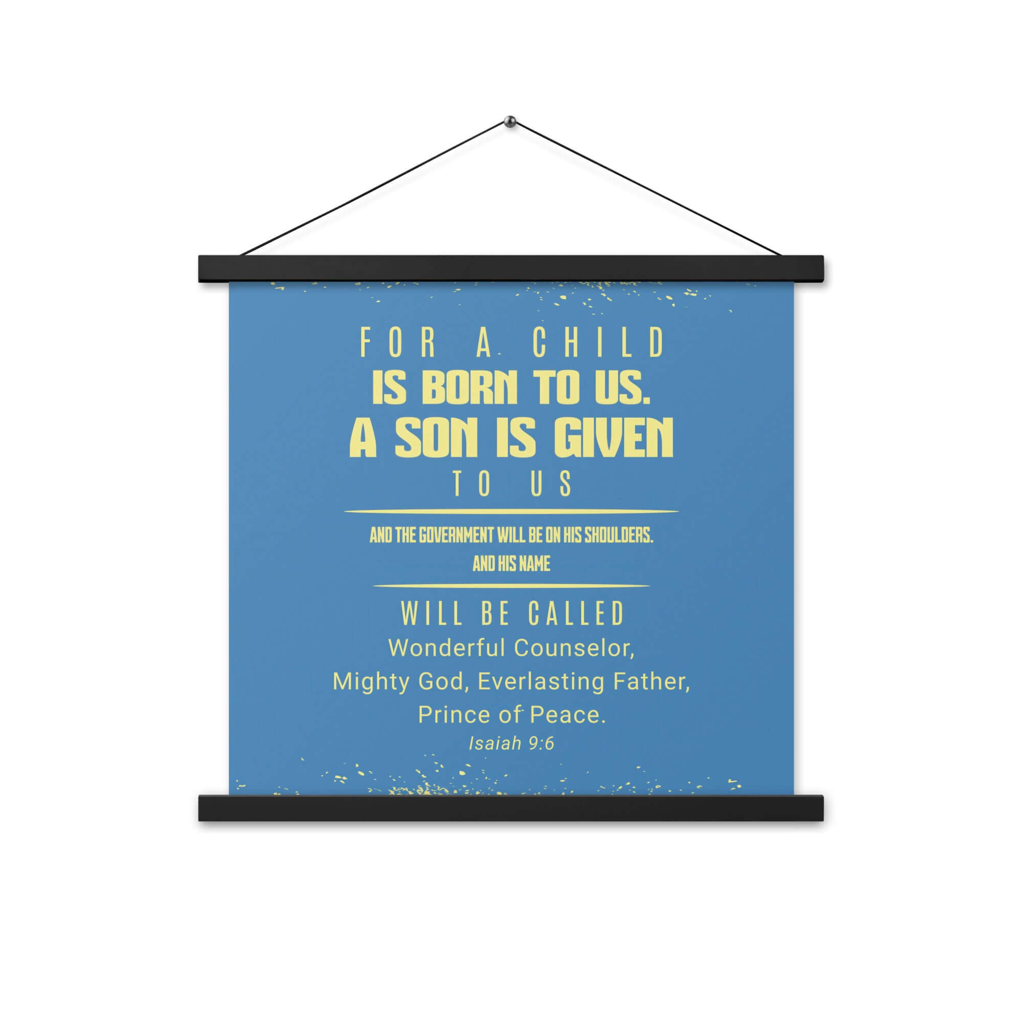 Isaiah 9:6 Bible Verse, Mighty God Enhanced Matte Paper Poster With Hanger Wall Art