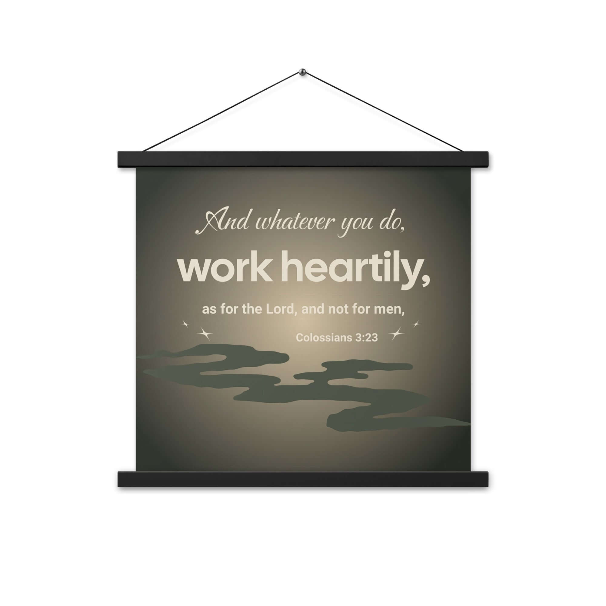 Colossians 3:23 Bible Verse, as for the Lord Enhanced Matte Paper Poster With Hanger Wall Art