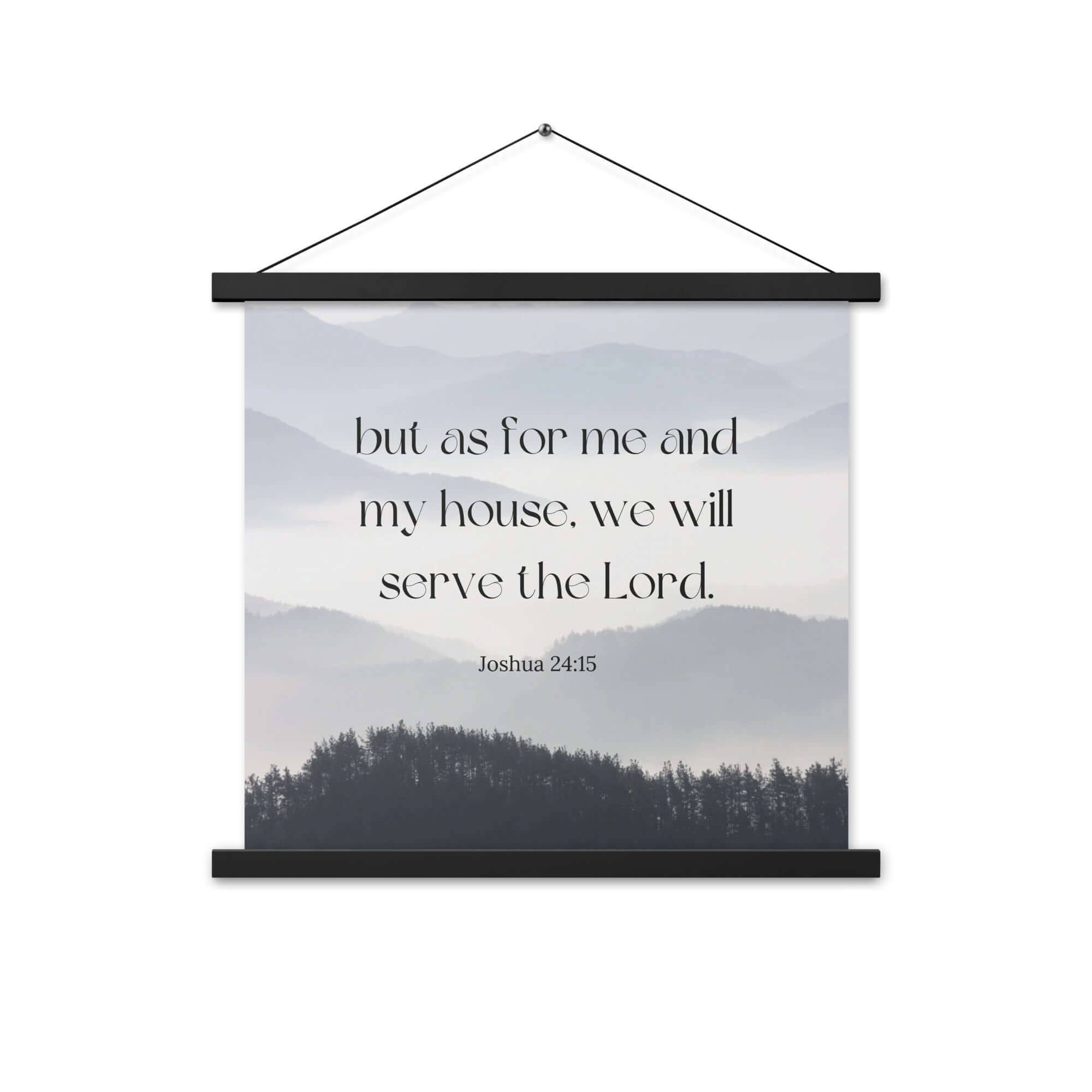 Joshua 24:15 Bible Verse, whom you Enhanced Matte Paper Poster With Hanger Wall Art