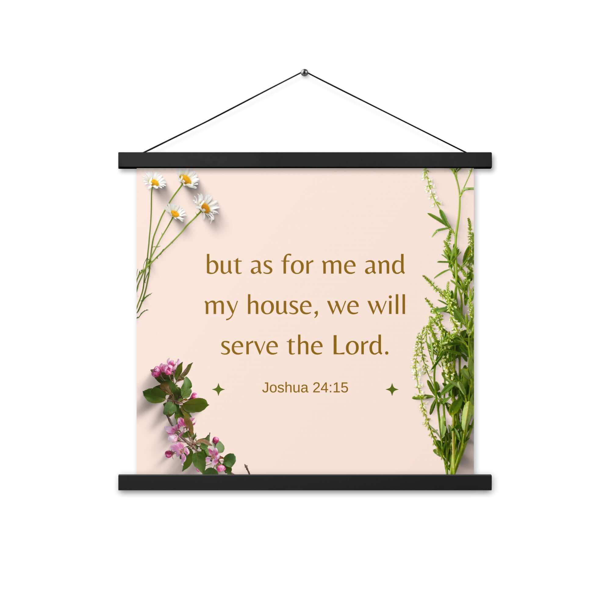 Joshua 24:15 Bible Verse, your fathers Enhanced Matte Paper Poster With Hanger Wall Art