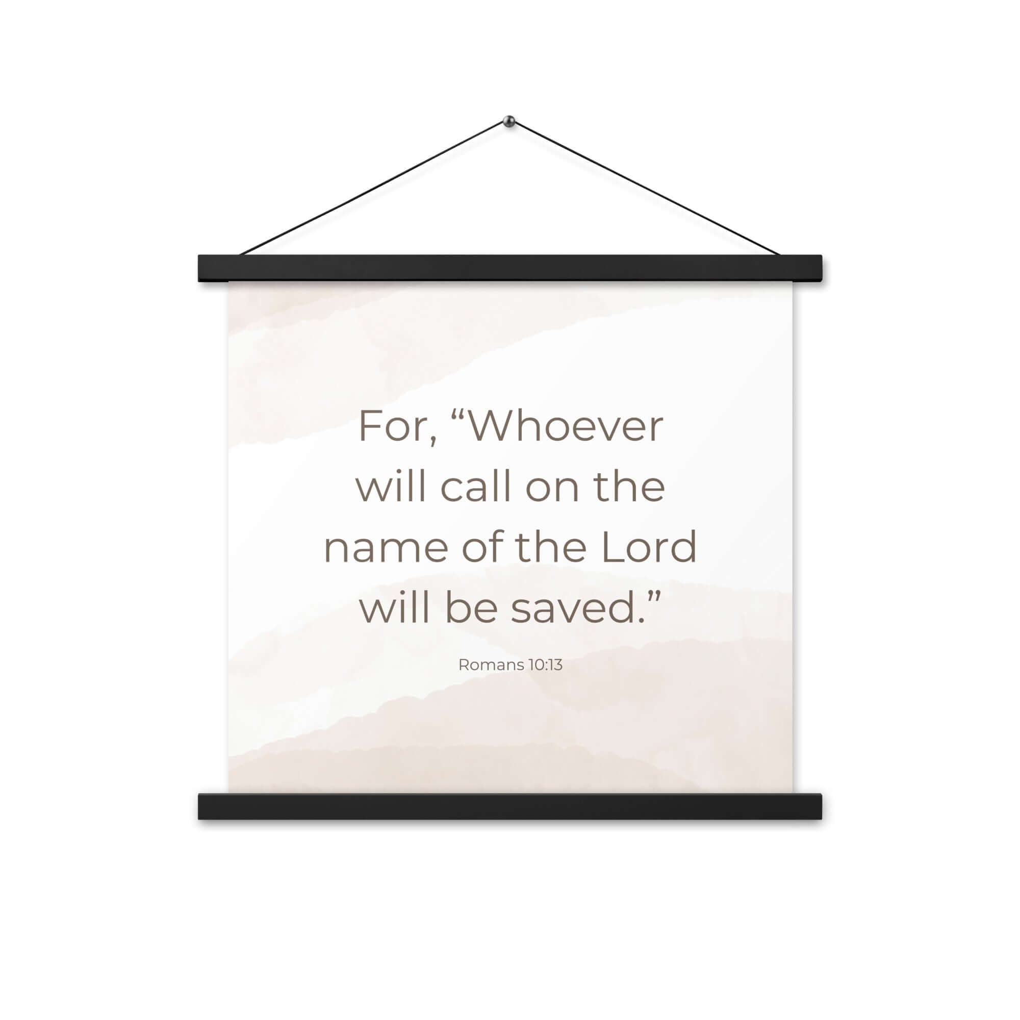 Romans 10:13 Bible Verse, the name Enhanced Matte Paper Poster With Hanger Wall Art