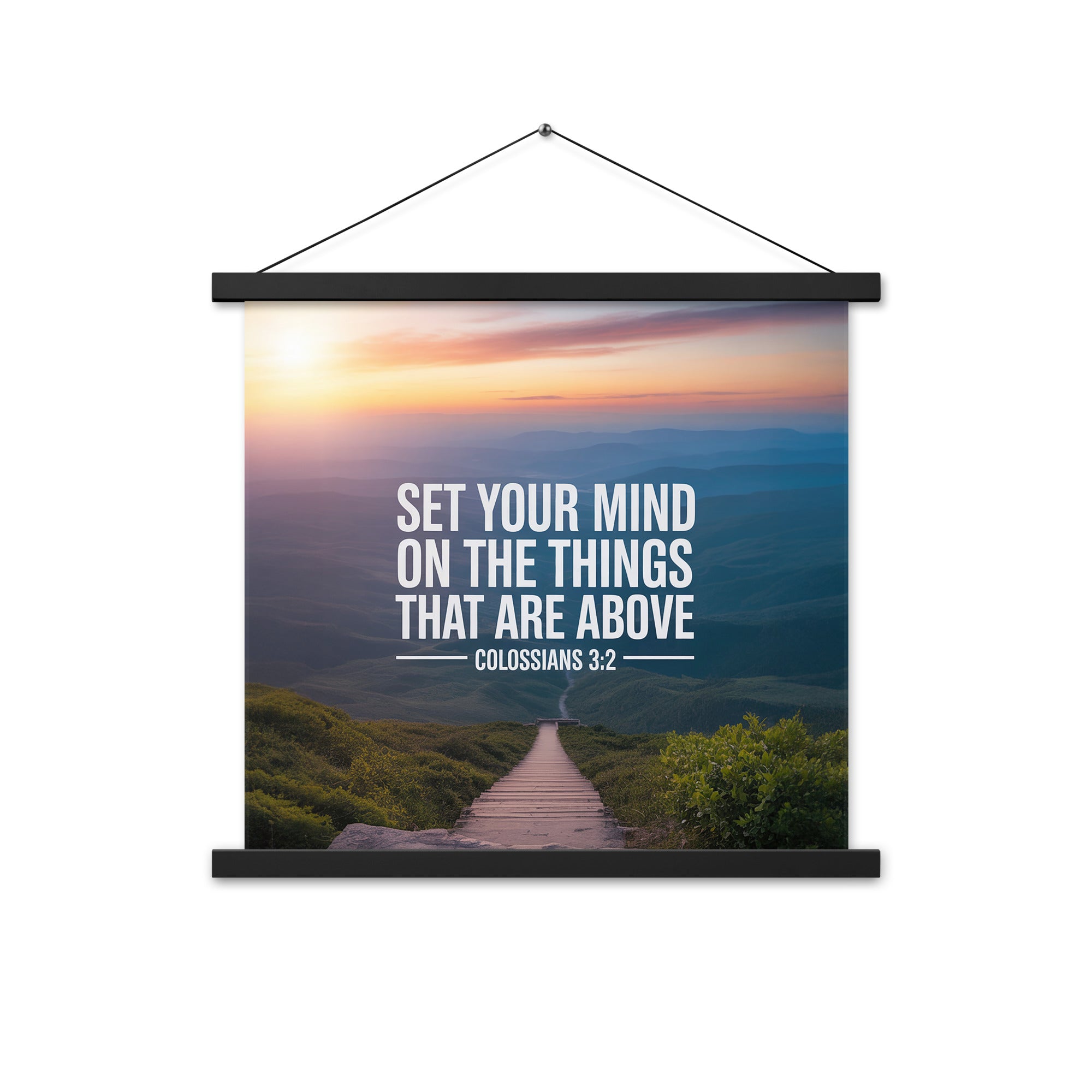 Colossians 3:2 Bible Verse your mind Enhanced Matte Paper Poster With Hanger