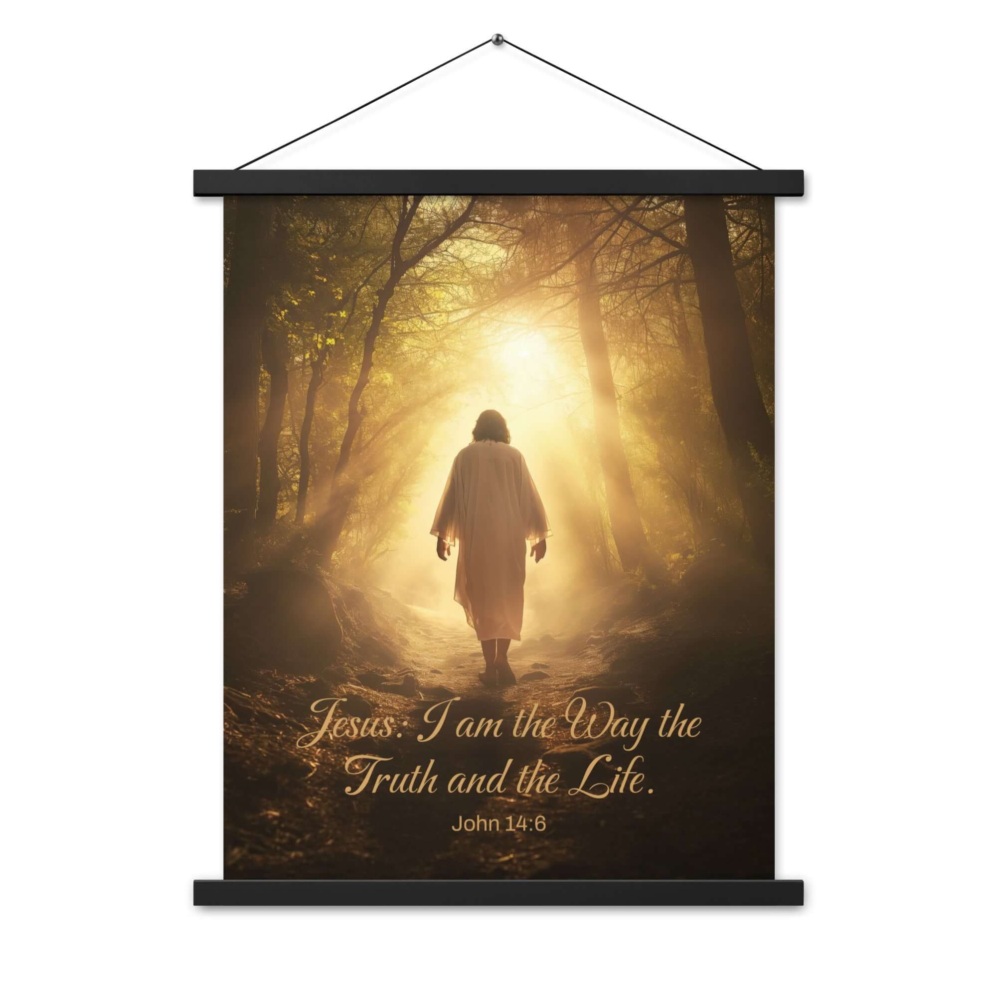 John 14:6 Bible Verse, Forest Image Enhanced Matte Paper Poster With Hanger Wall Art