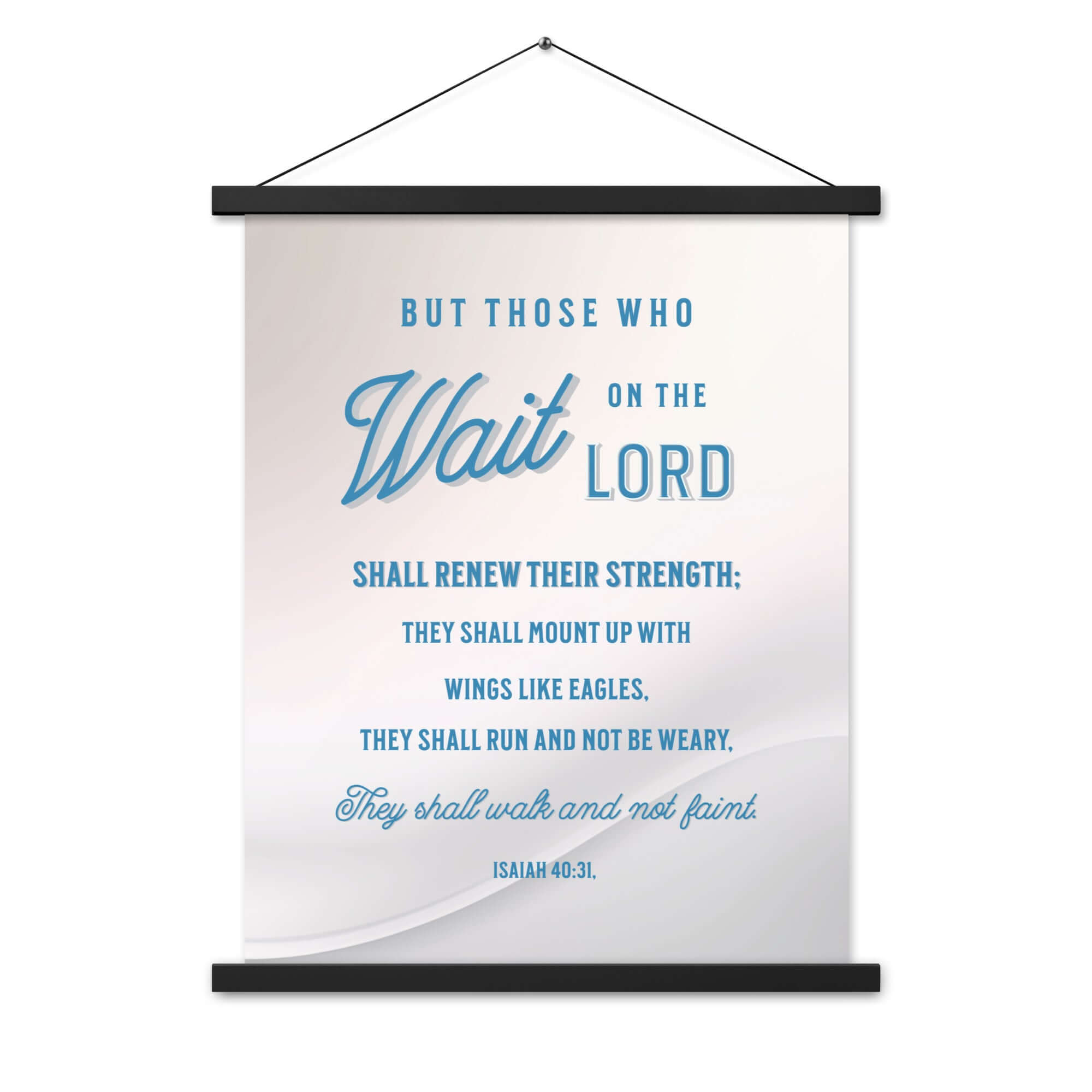 Isaiah 40:31 Bible Verse, Wings like Eagles Enhanced Matte Paper Poster With Hanger Wall Art