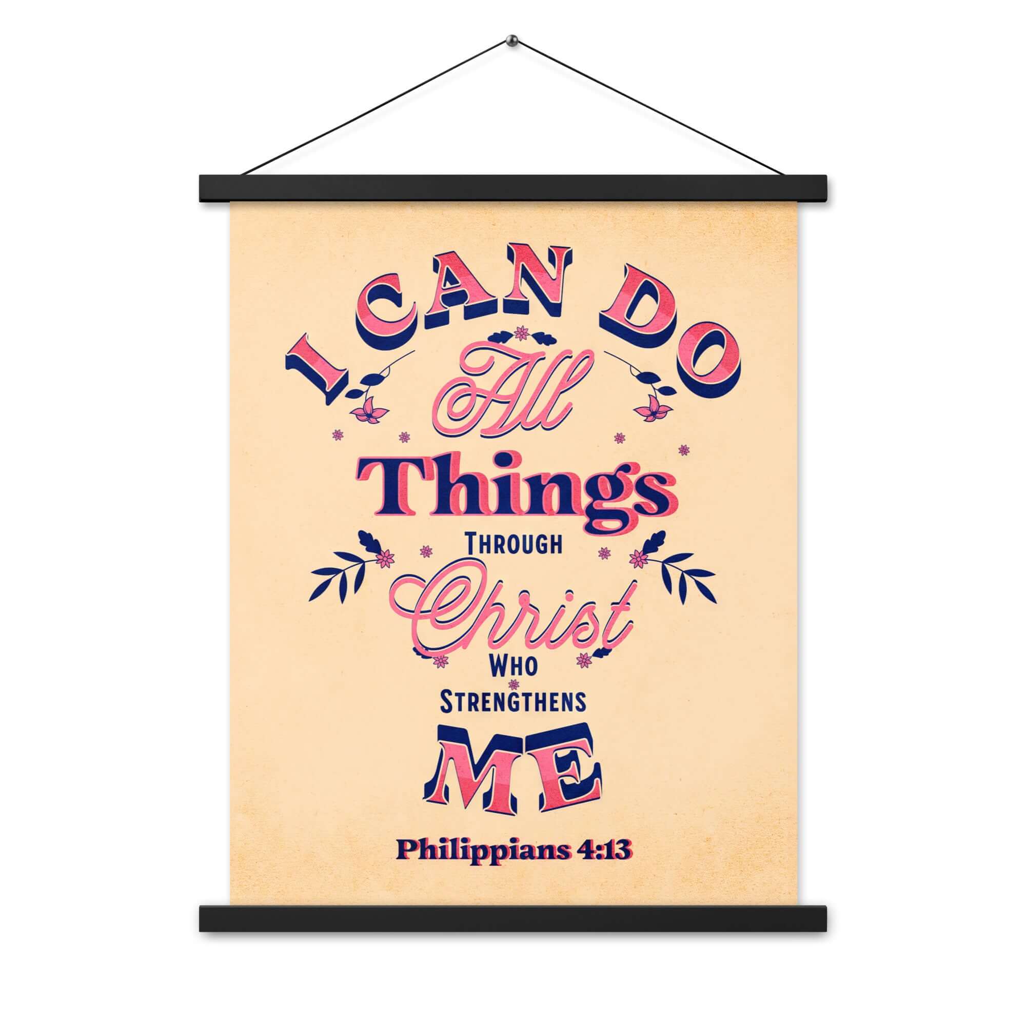 Philippians 4:13 Bible Verse, Christ Strengthens Me Enhanced Matte Paper Poster With Hanger Wall Art