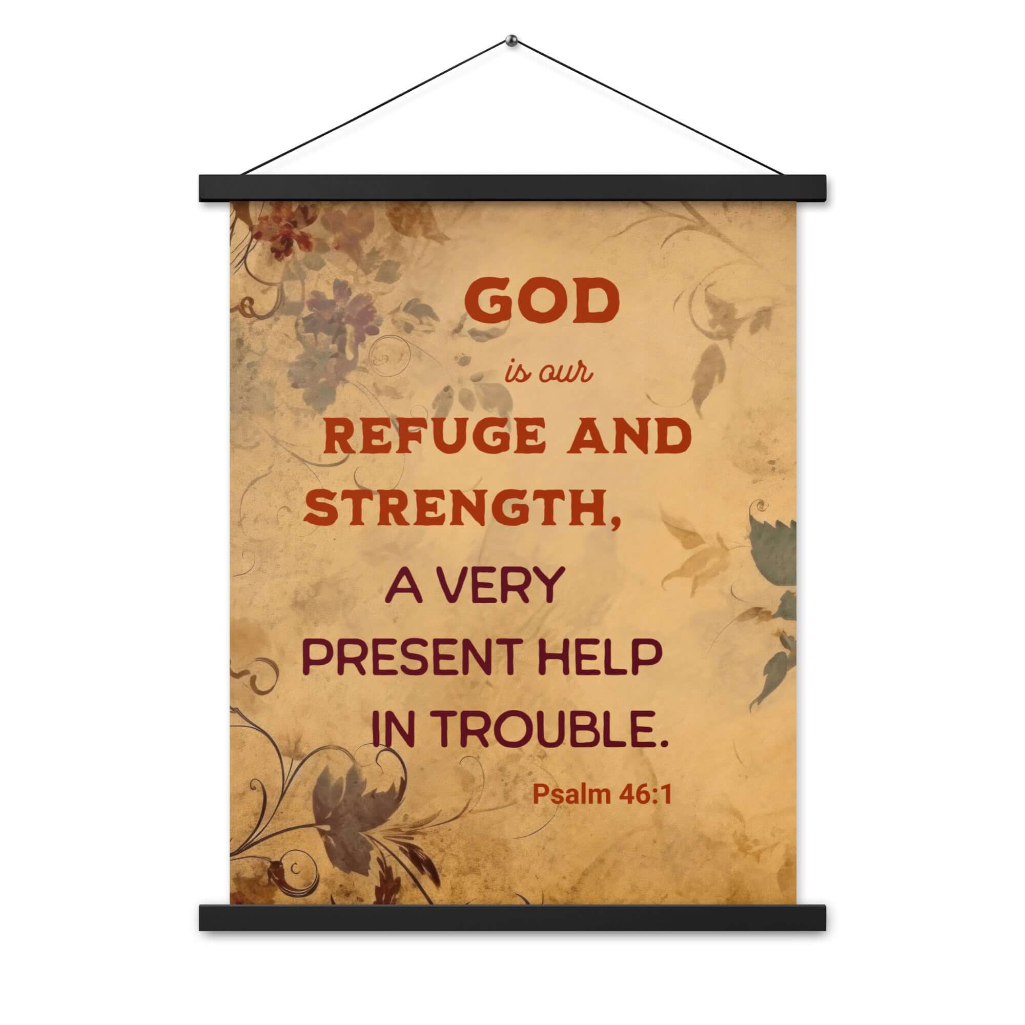 Psalm 46:1 Bible Verse, God is Our Refuge Enhanced Matte Paper Poster With Hanger Wall Art