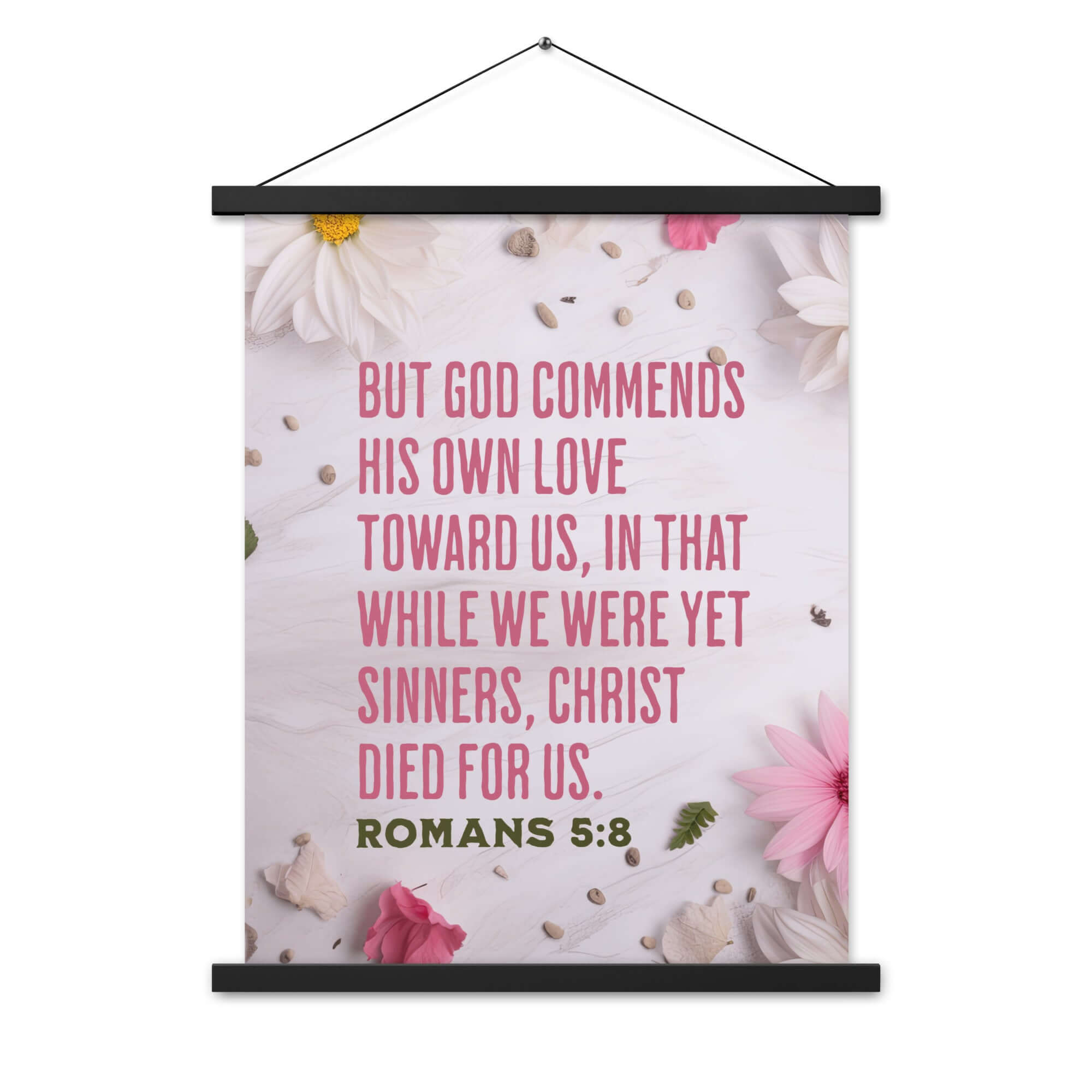 Romans 5:8 Bible Verse, Christ Died for Us Enhanced Matte Paper Poster With Hanger Wall Art