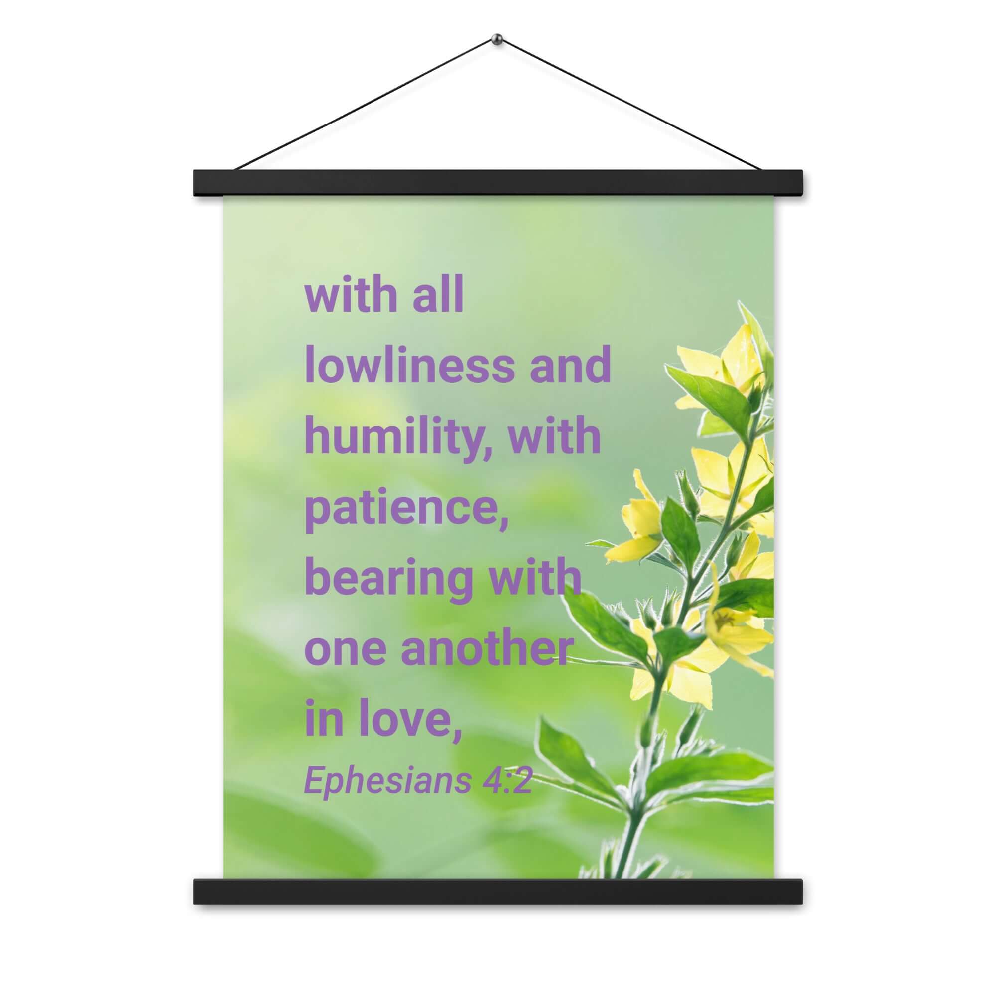 Ephesians 4:2 Bible Verse, one another in love Enhanced Matte Paper Poster With Hanger Wall Art