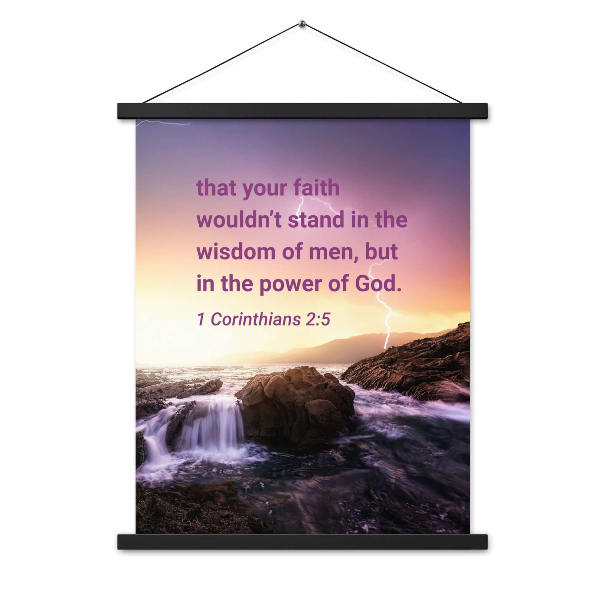 1 Corinthians 2:5 Bible Verse, power of God Enhanced Matte Paper Poster With Hanger Wall Art