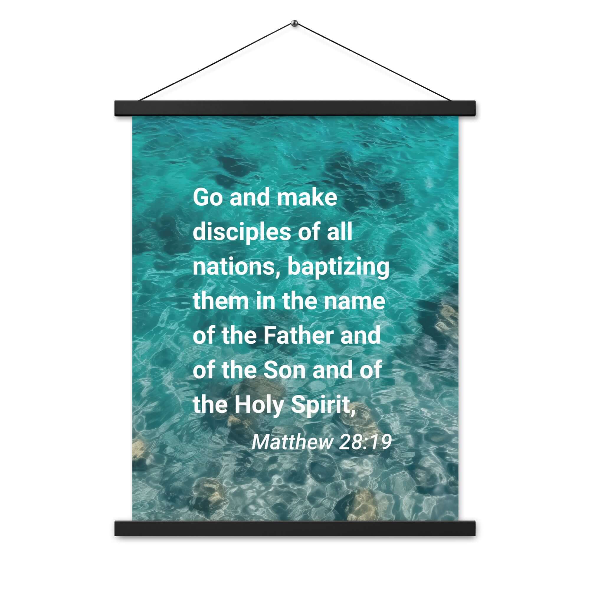 Matthew 28:19 Bible Verse, Make Disciples Enhanced Matte Paper Poster With Hanger Wall Art