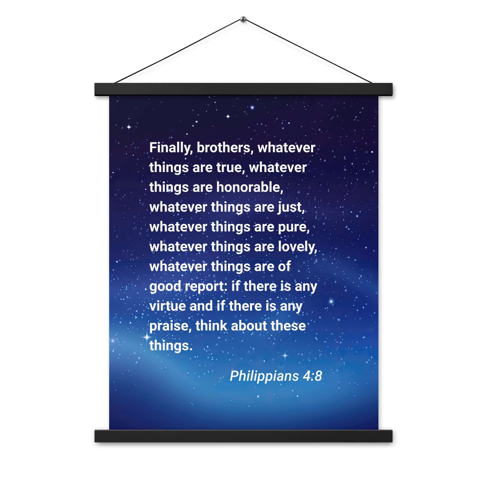 Philippians 4:8 Bible Verse, Think these things Enhanced Matte Paper Poster With Hanger Wall Art
