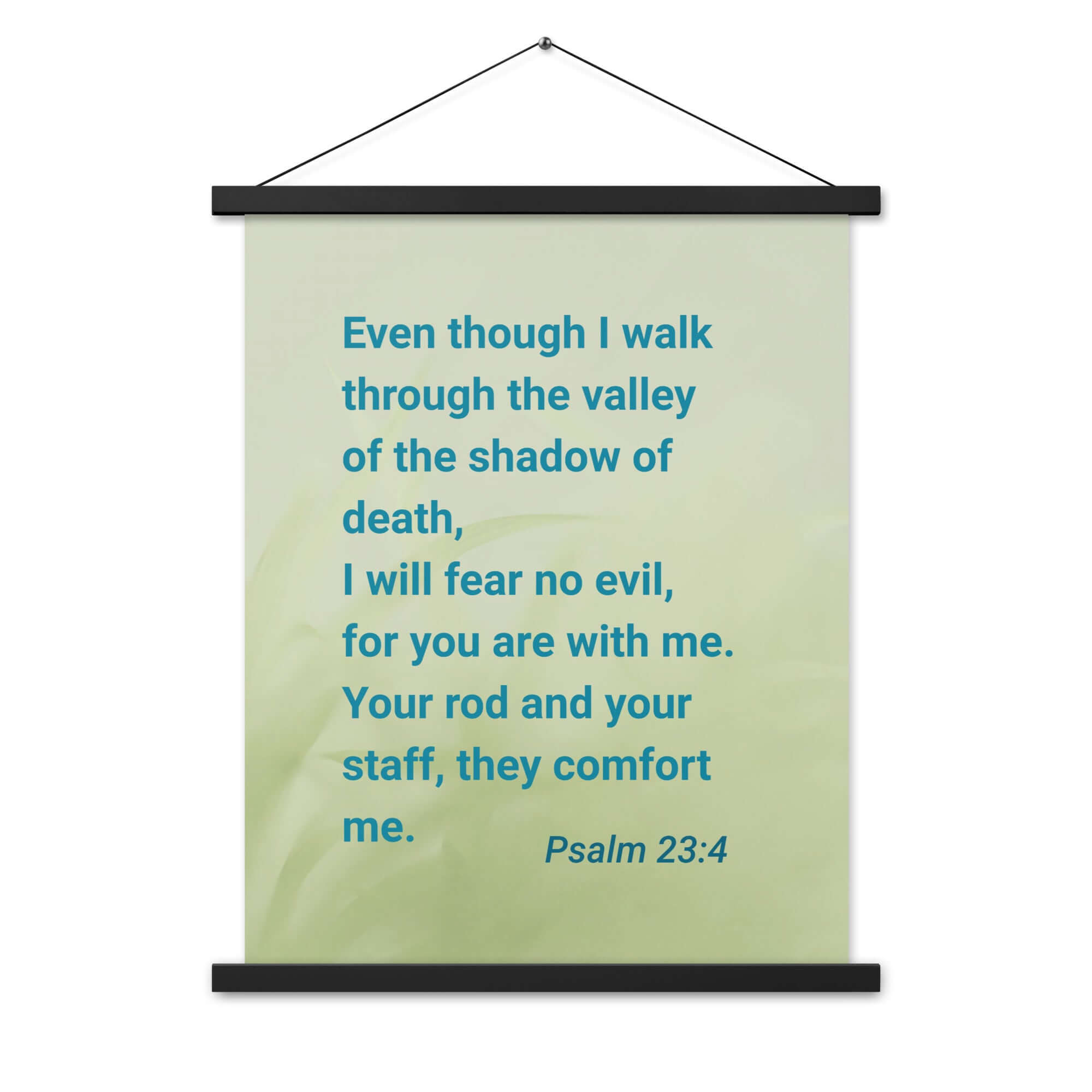 Psalm 23:4 Bible Verse, fear no evil Enhanced Matte Paper Poster With Hanger Wall Art
