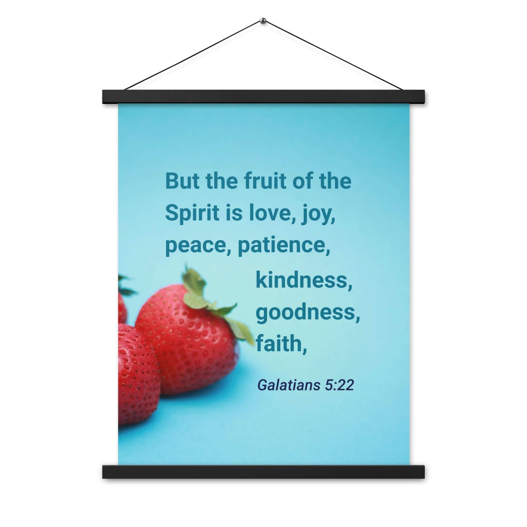 Galatians 5:22 Bible Verse, fruit of the Spirit Enhanced Matte Paper Poster With Hanger Wall Art